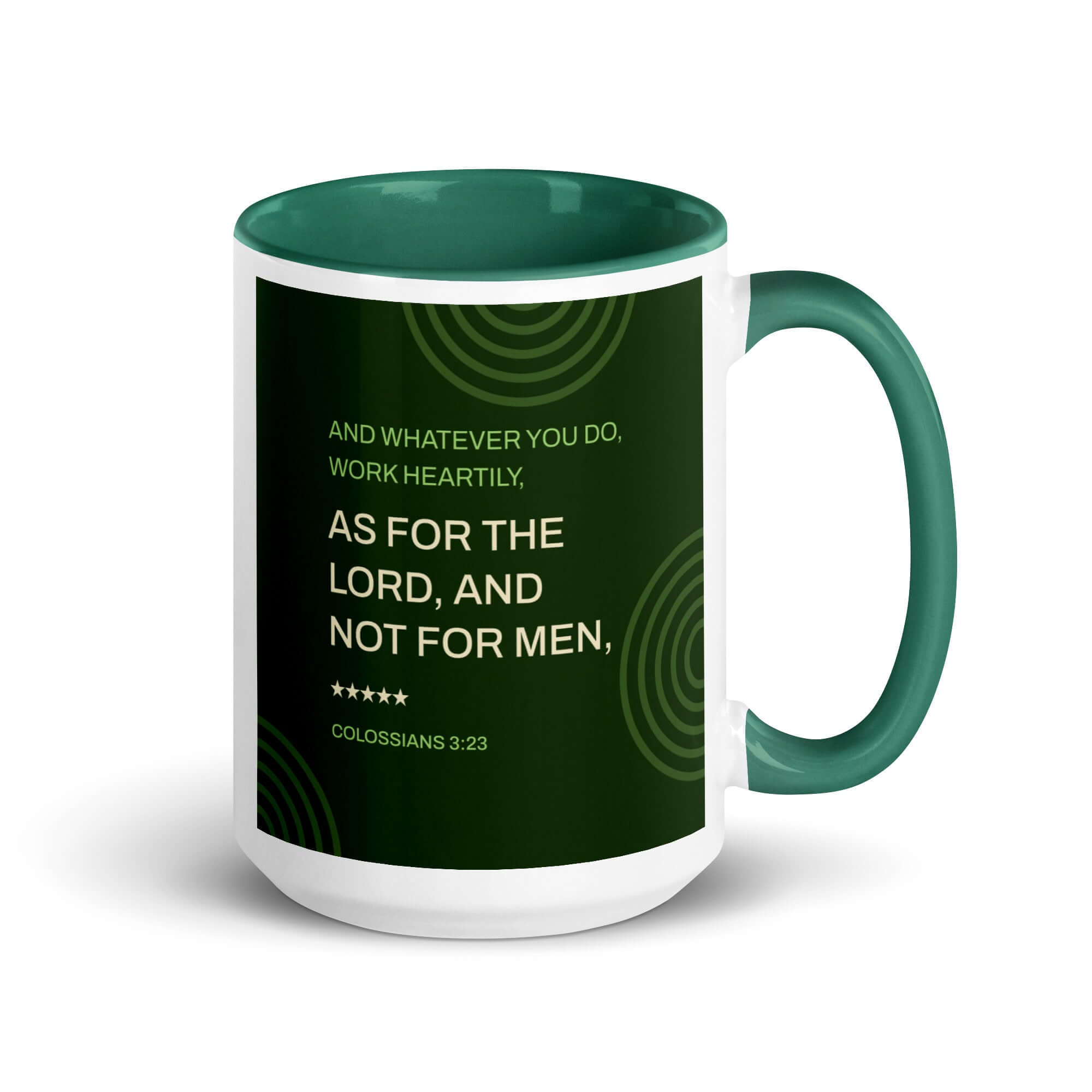 Colossians 3:23 Bible Verse, not for men White Ceramic Mug with Color Inside Dark green 15 oz
