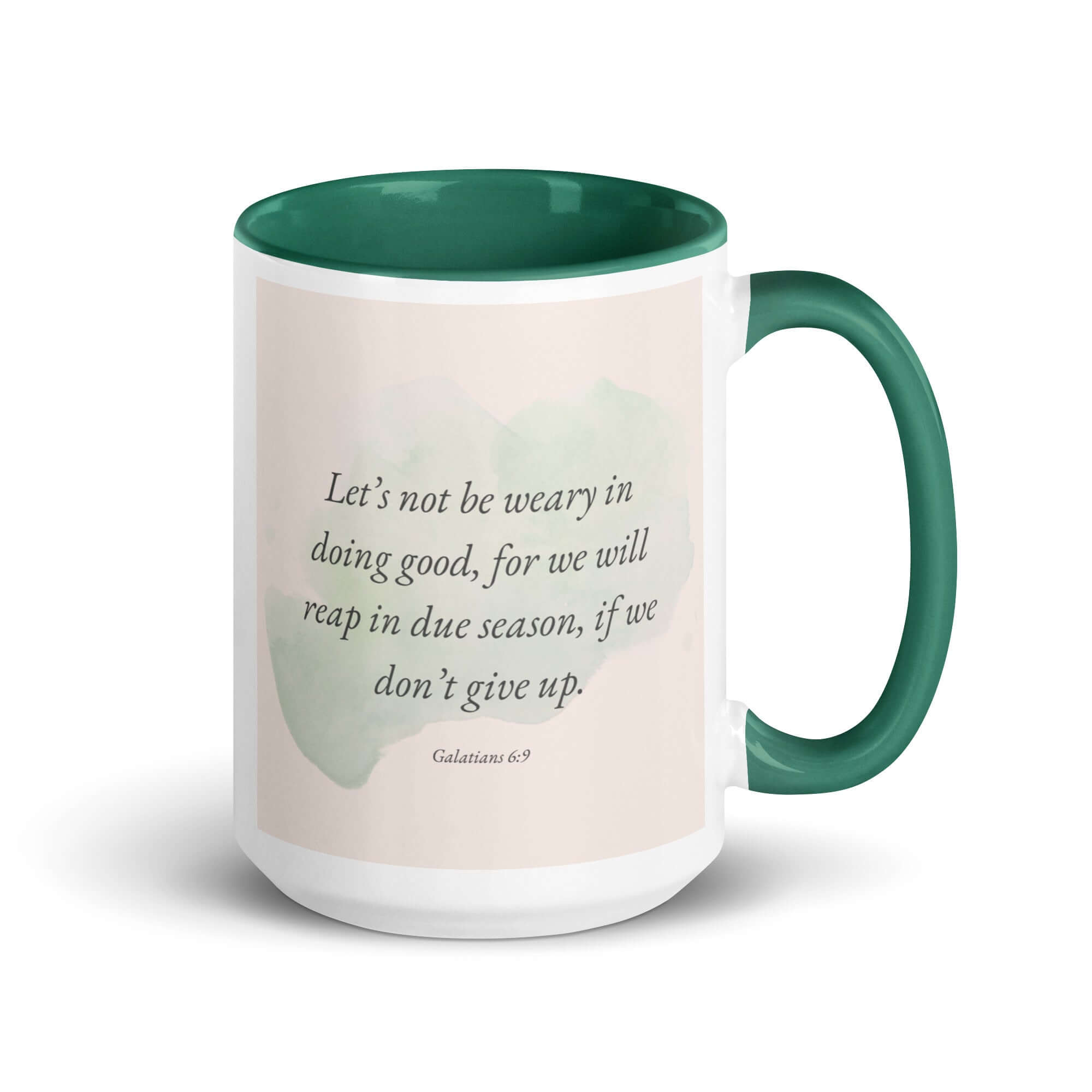 Galatians 6:9 Bible Verse, not be weary White Ceramic Mug with Color Inside Dark green 15 oz