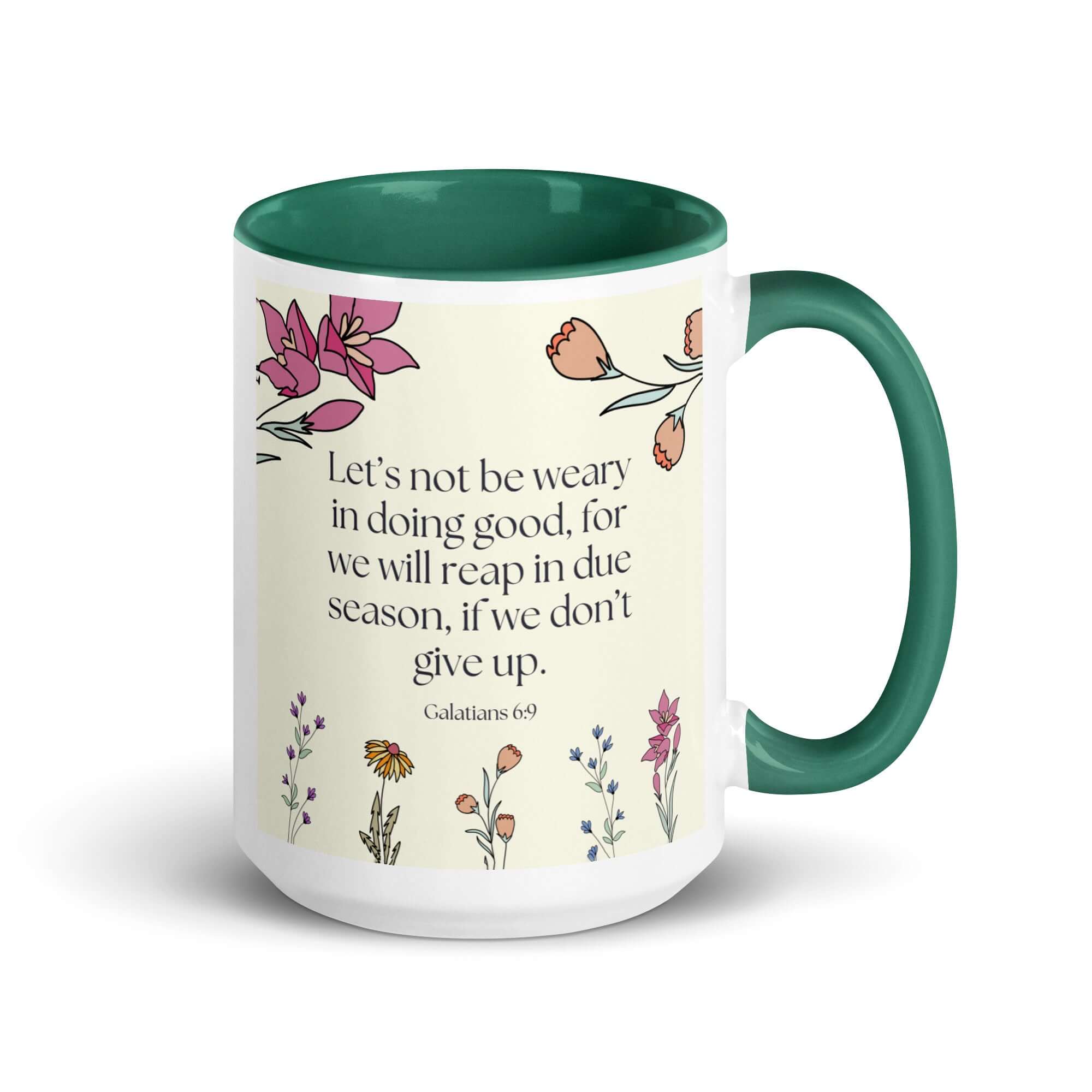 Galatians 6:9 Bible Verse, in doing good White Ceramic Mug with Color Inside Dark green 15 oz