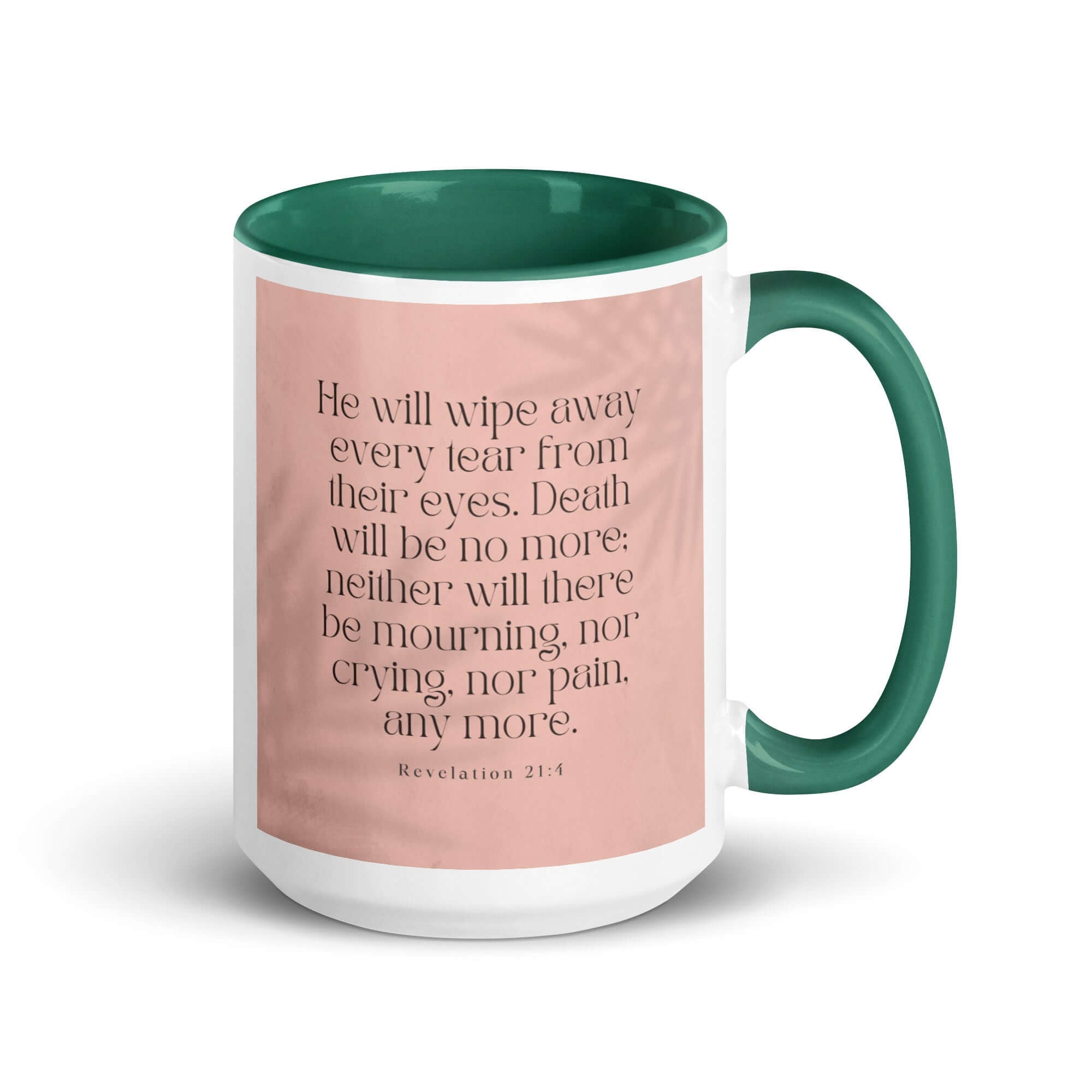 Revelation 21:4 Bible Verse, their eyes White Ceramic Mug with Color Inside Dark green 15 oz