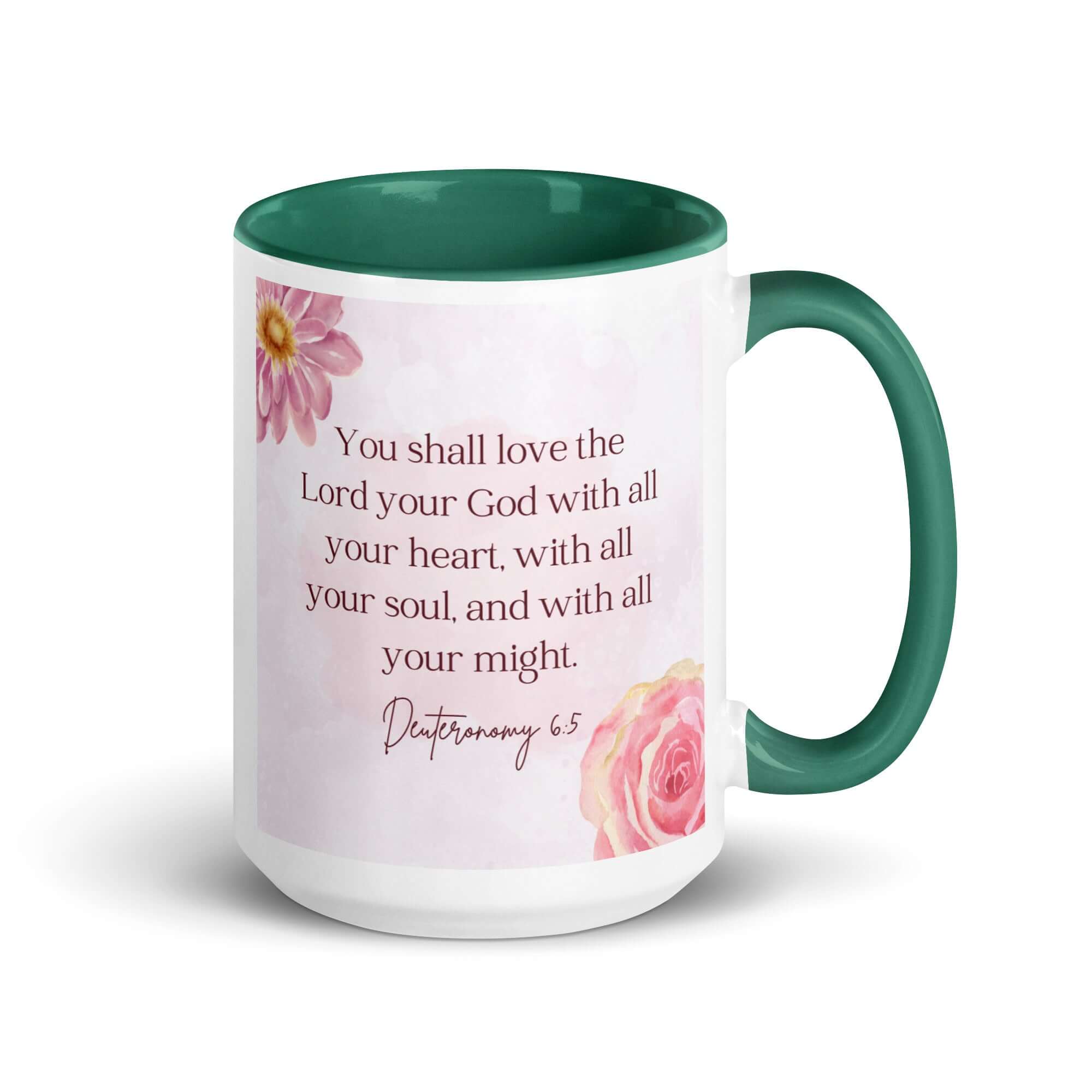 Deuteronomy 6:5 Bible Verse, the Lord White Ceramic Mug with Color Inside Dark green 15 oz