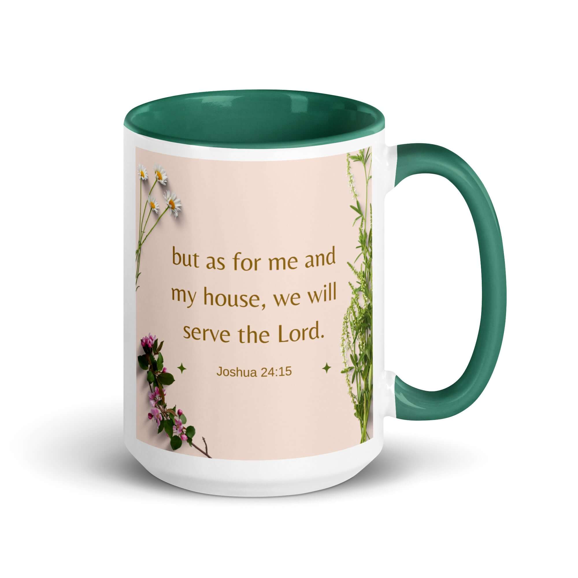 Joshua 24:15 Bible Verse, your fathers White Ceramic Mug with Color Inside Dark green 15 oz
