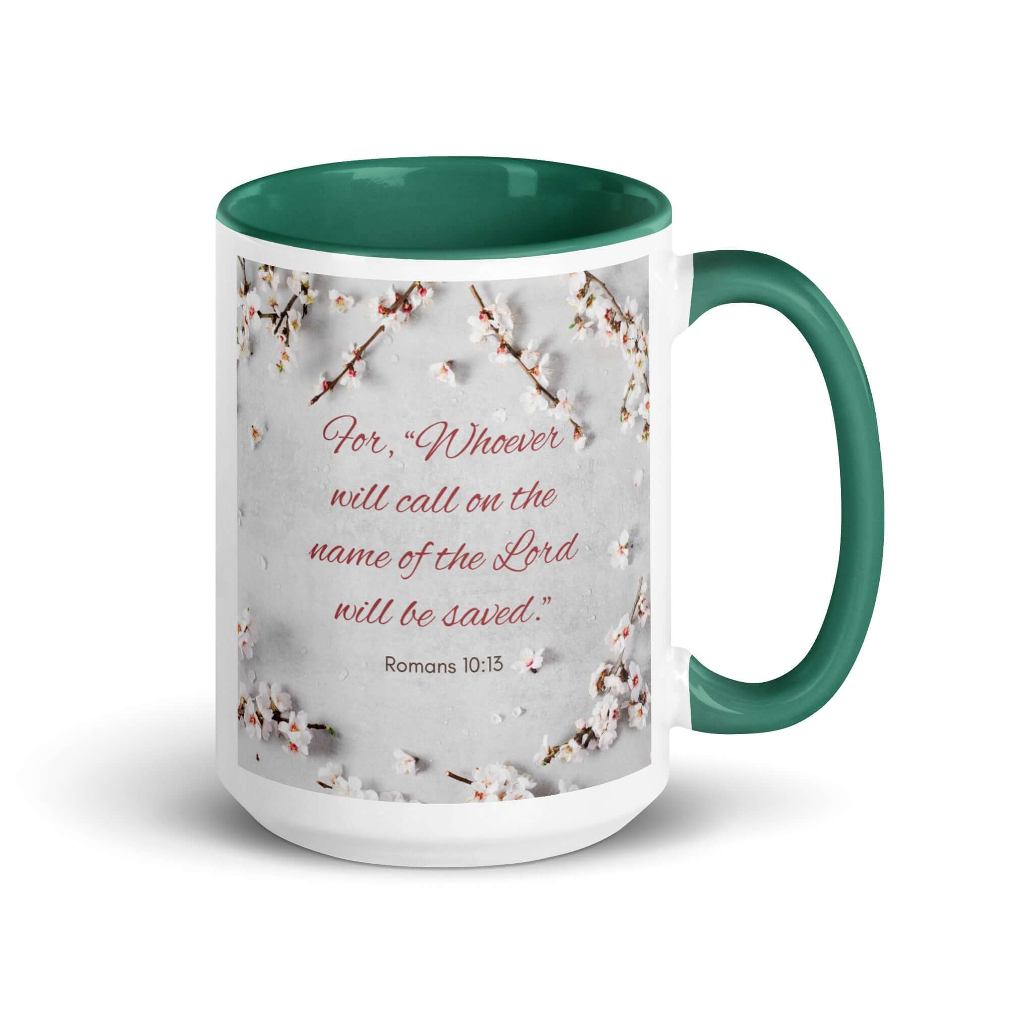 Romans 10:13 Bible Verse, the Lord White Ceramic Mug with Color Inside Dark green 15 oz