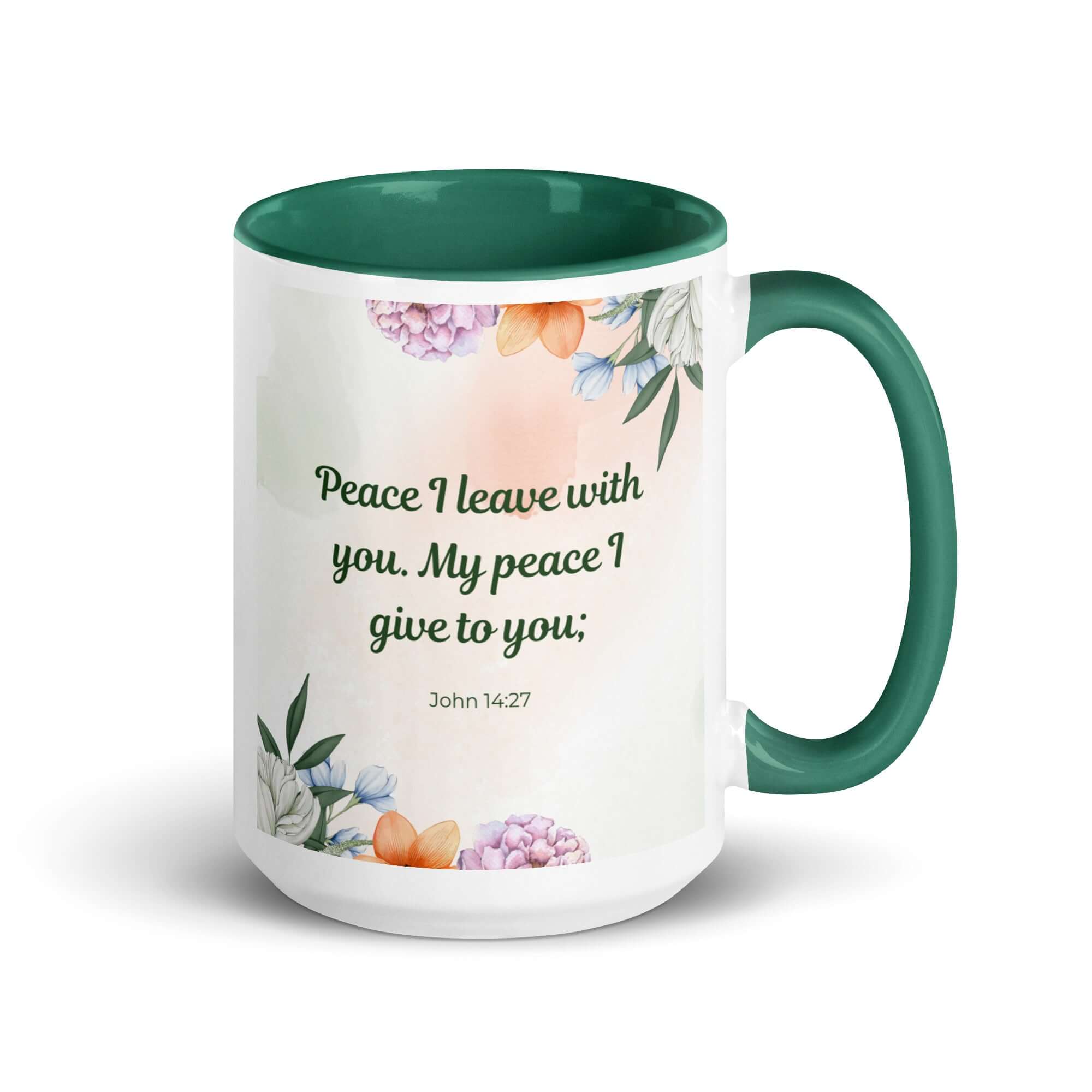 John 14:27 Bible Verse, with you White Ceramic Mug with Color Inside Dark green 15 oz
