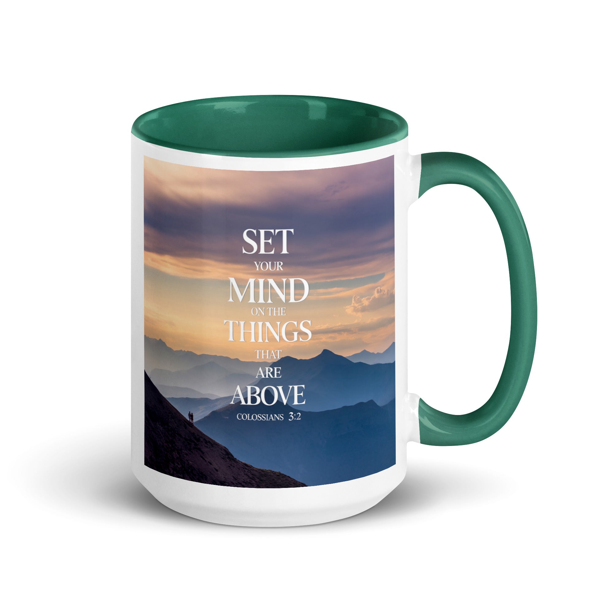 Colossians 3:2 Bible Verse things that White Ceramic Mug with Color Inside Dark green 15 oz