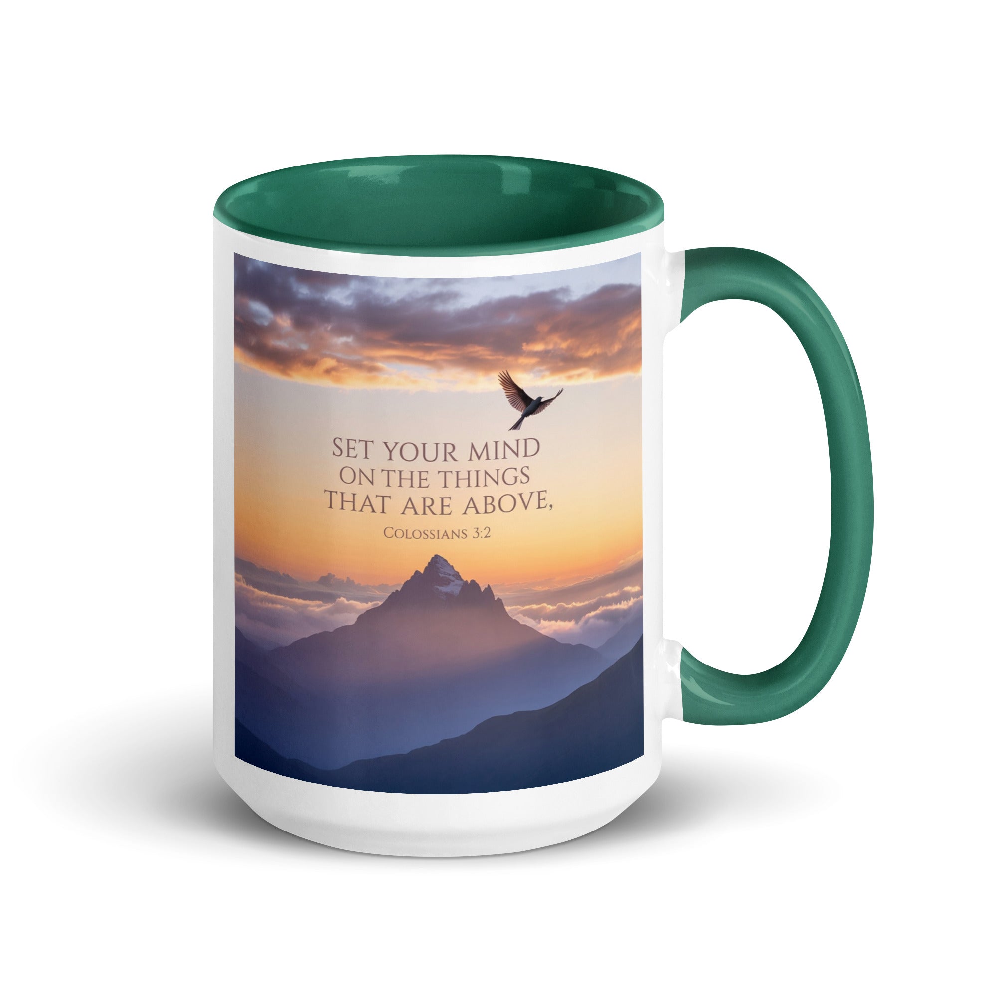 Colossians 3:2 Bible Verse are above White Ceramic Mug with Color Inside Dark green 15 oz