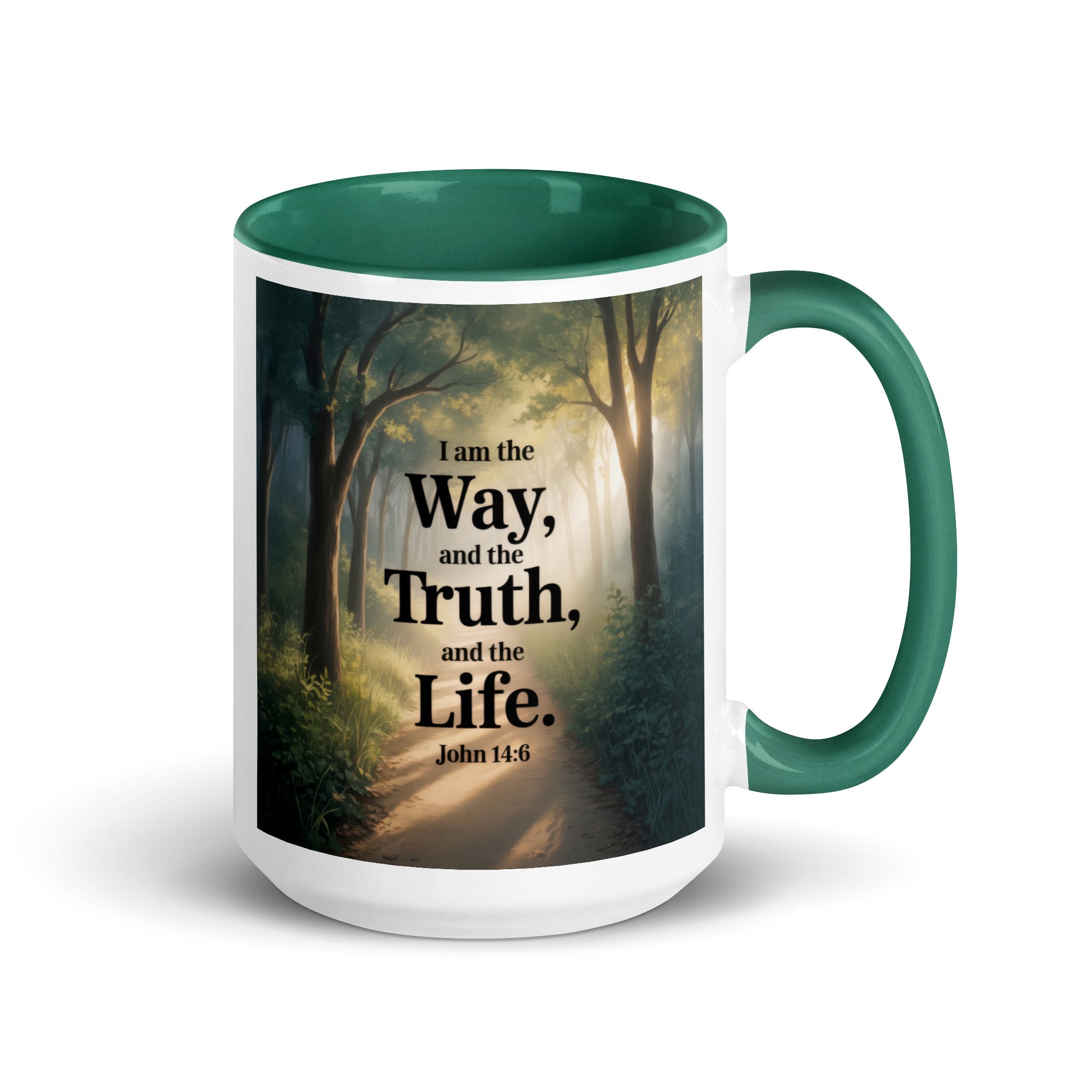 John 14:6 Bible Verse The Life White Ceramic Mug with Color Inside Dark green 15 oz