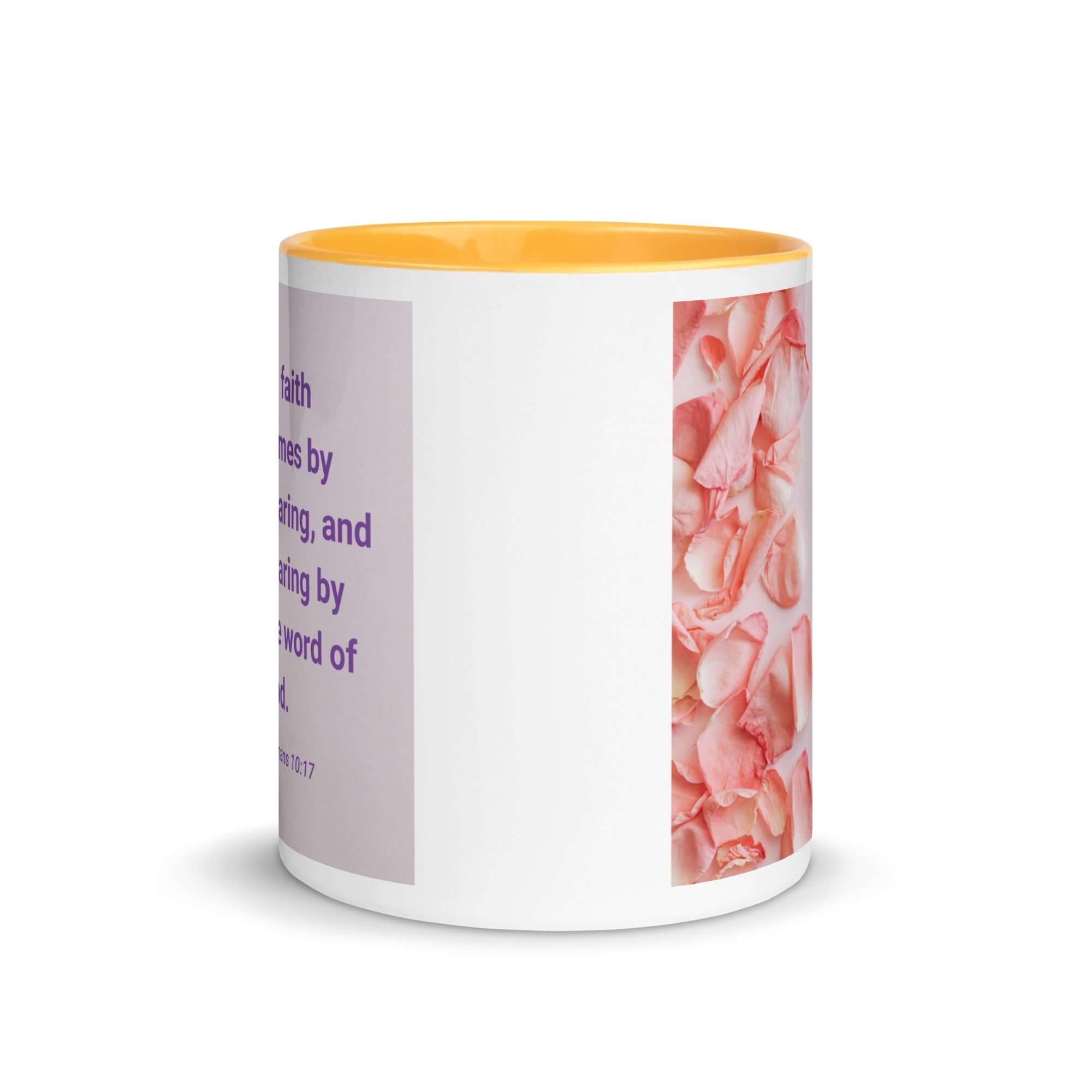 Romans 10:17 Bible Verse, faith comes by White Ceramic Mug with Color Inside