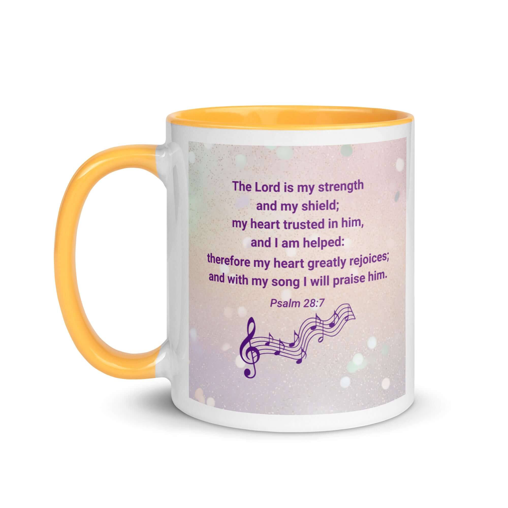 Psalm 28:7 Bible Verse, I will praise Him White Ceramic Mug with Color Inside