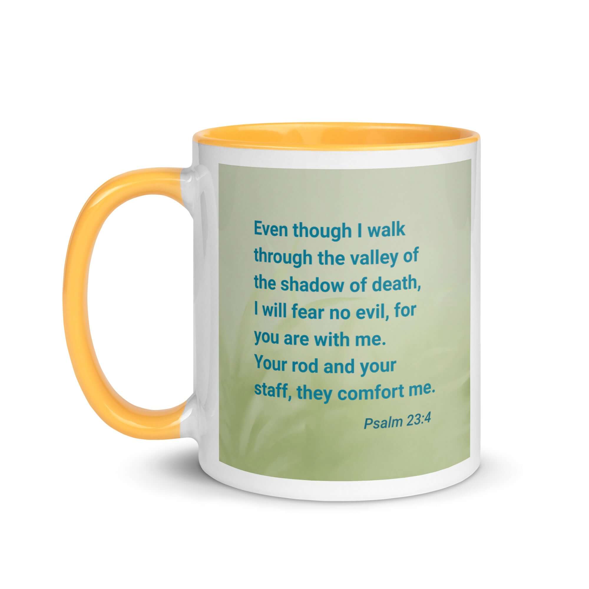 Psalm 23:4 Bible Verse, fear no evil White Ceramic Mug with Color Inside