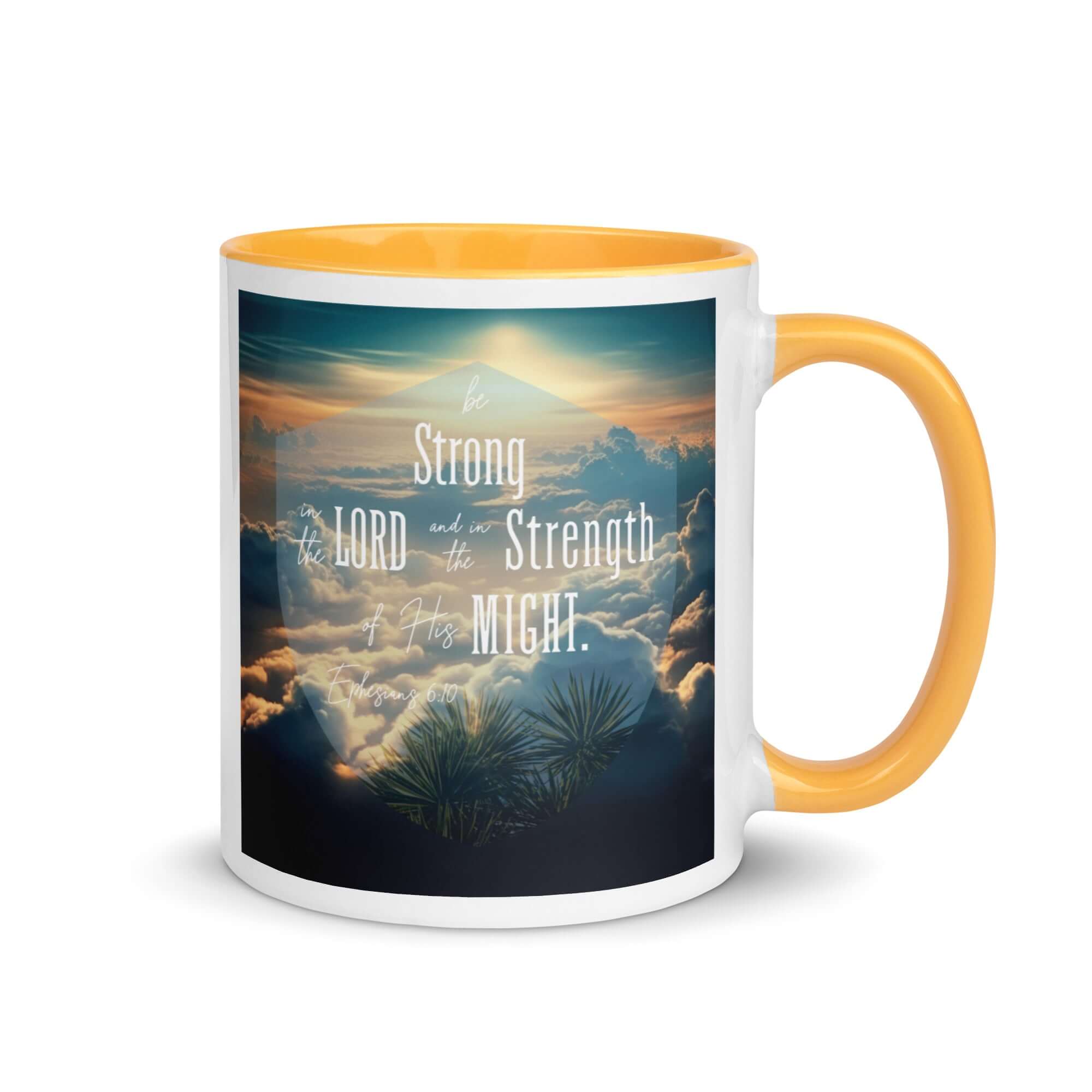 Ephesians 6:10 Bible Verse, be strong in the Lord White Ceramic Mug with Color Inside Golden Yellow 11 oz