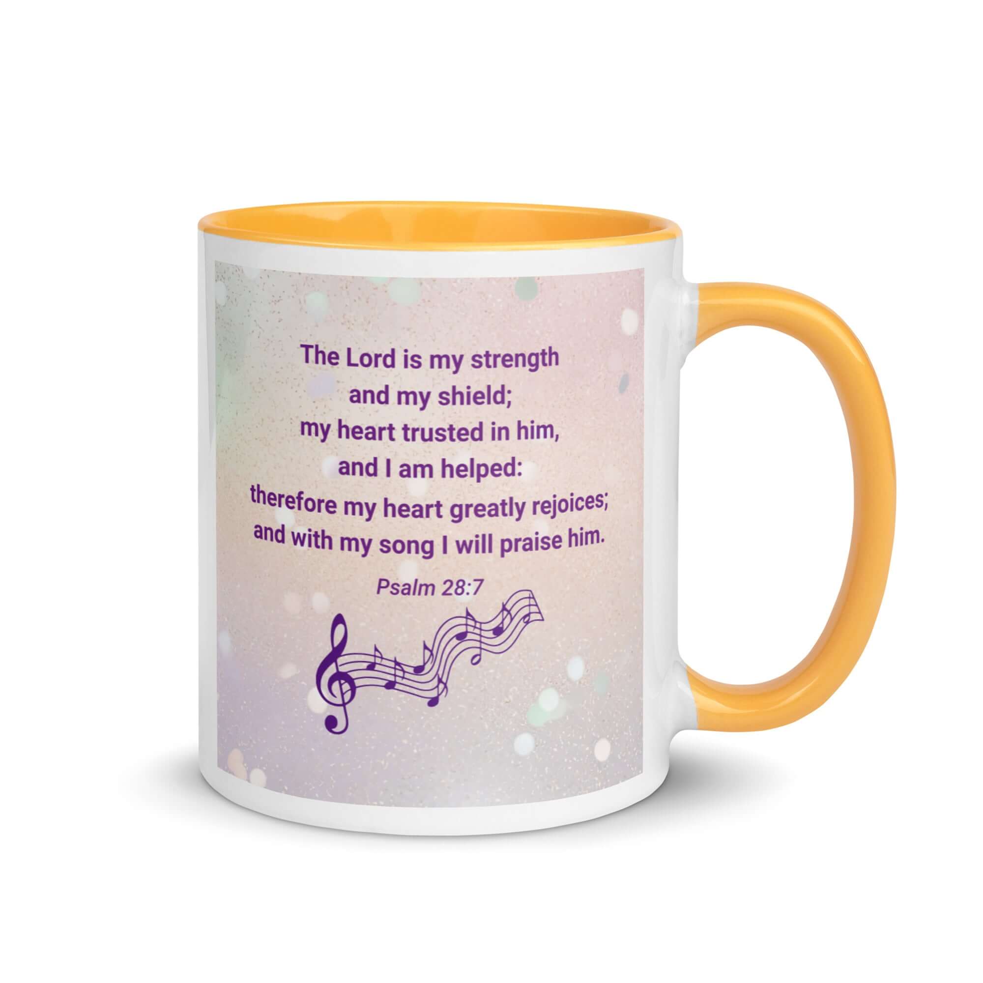 Psalm 28:7 Bible Verse, I will praise Him White Ceramic Mug with Color Inside Golden Yellow 11 oz