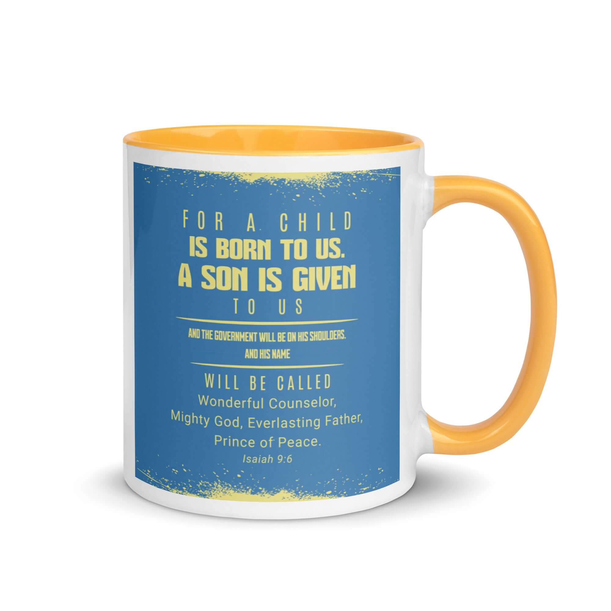 Isaiah 9:6 Bible Verse, Mighty God White Ceramic Mug with Color Inside Golden Yellow 11 oz