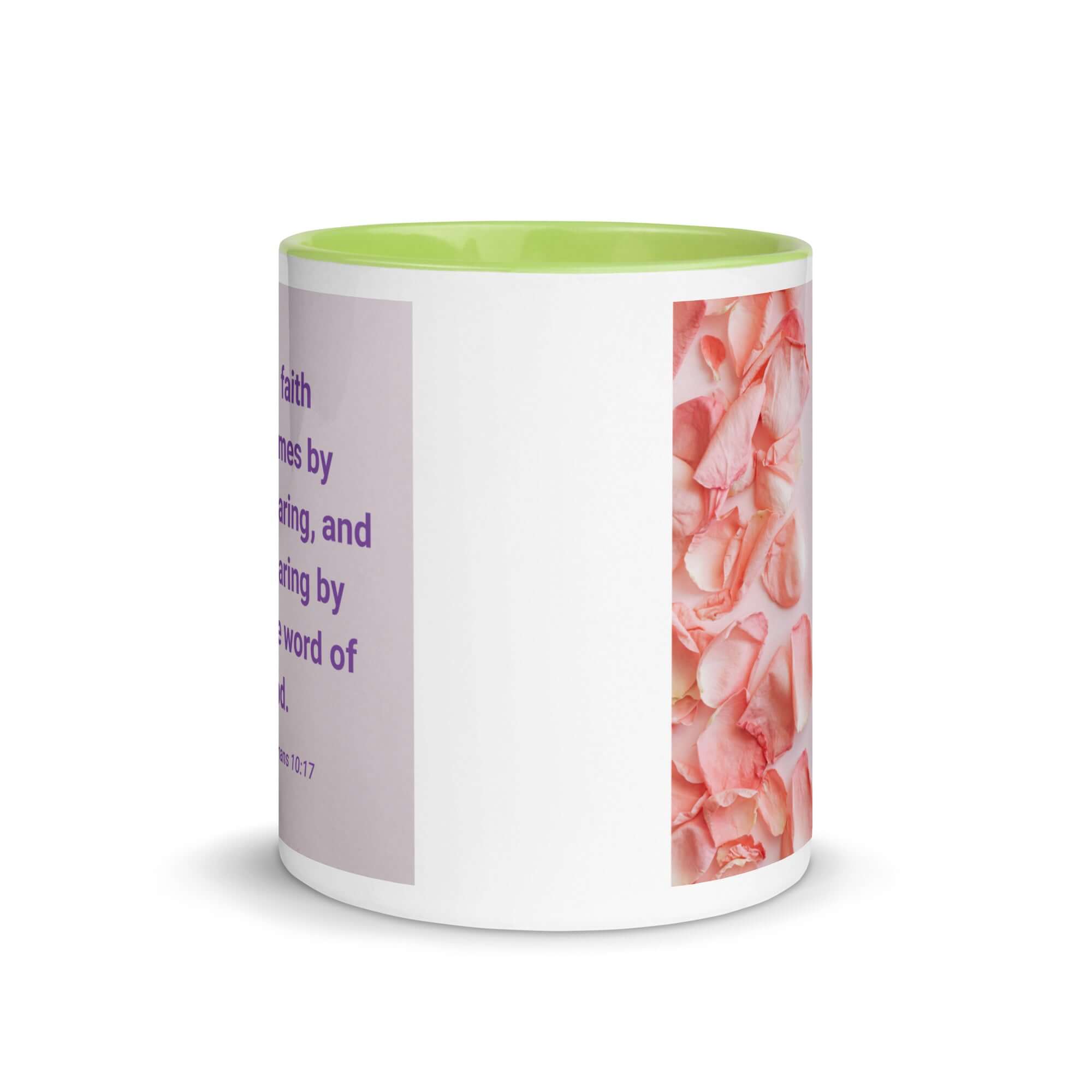 Romans 10:17 Bible Verse, faith comes by White Ceramic Mug with Color Inside