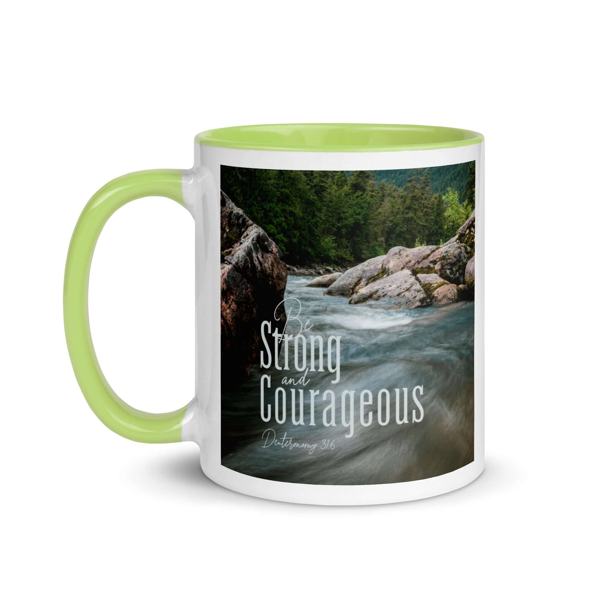 Deuteronomy 31:6 Bible Verse, Be strong and courageous White Ceramic Mug with Color Inside