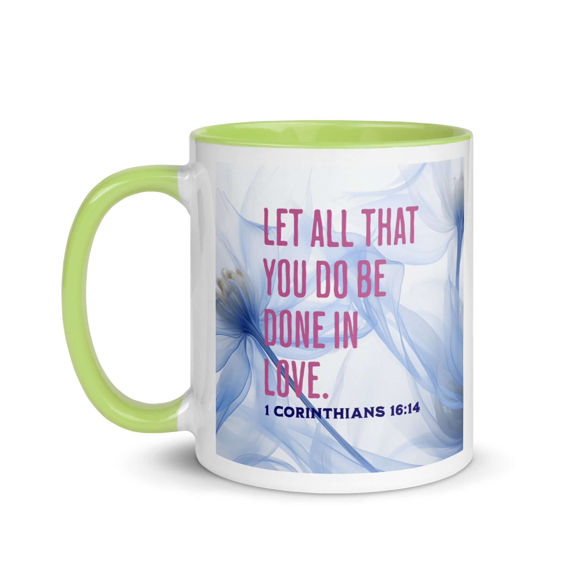 1 Corinthians 16:14 Bible Verse, Do it in Love White Ceramic Mug with Color Inside