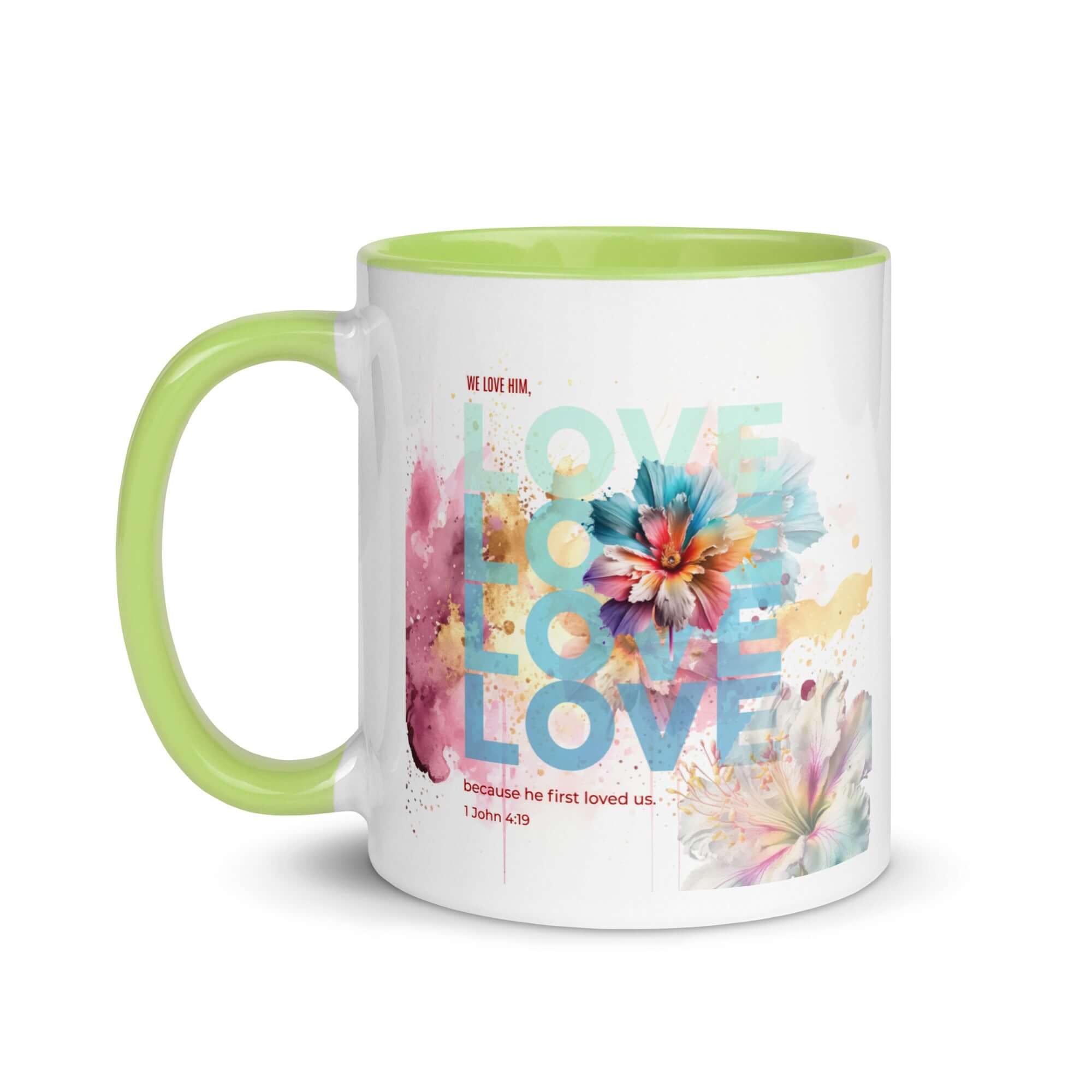 1 John 4:19 Bible Verse, We Love Him White Ceramic Mug with Color Inside