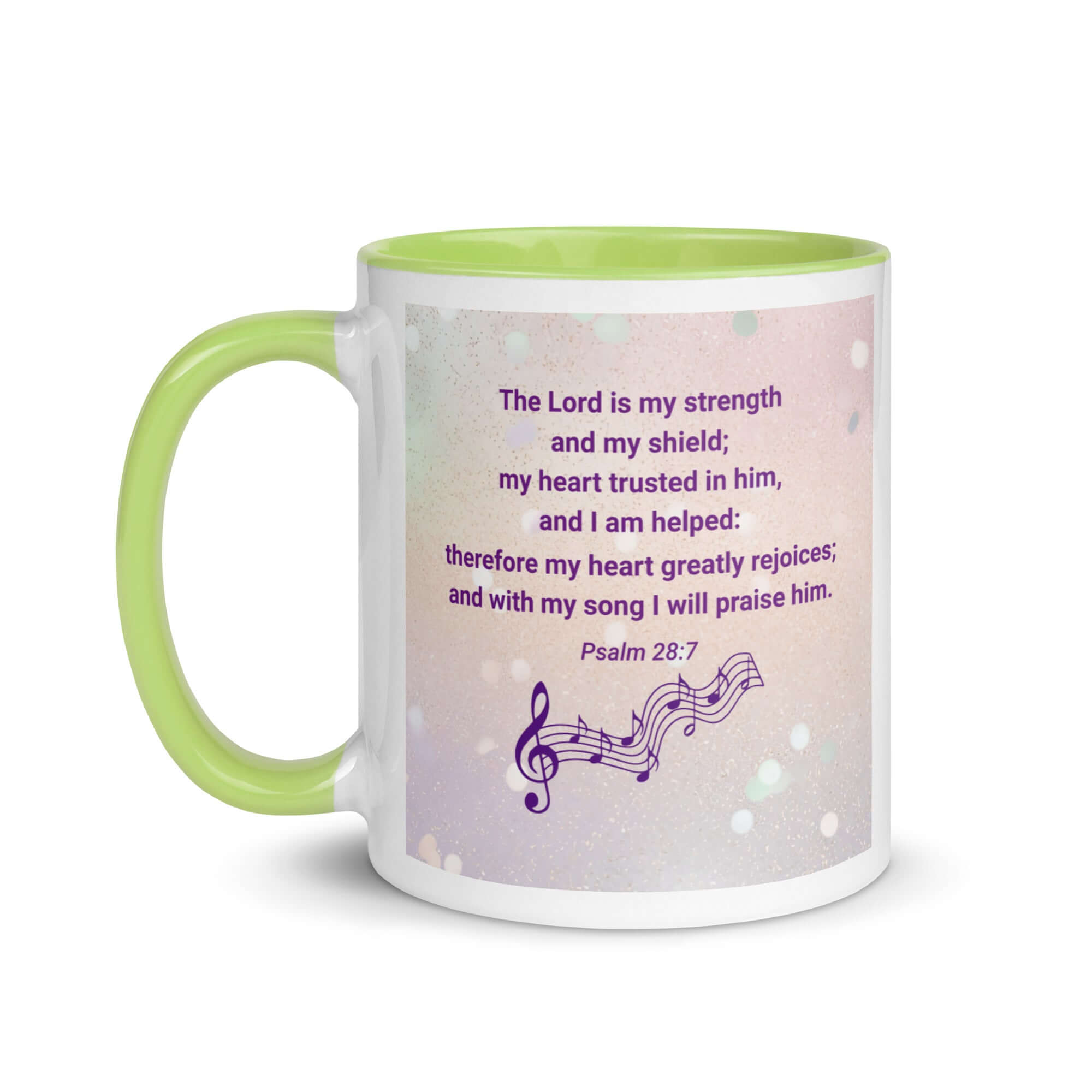Psalm 28:7 Bible Verse, I will praise Him White Ceramic Mug with Color Inside