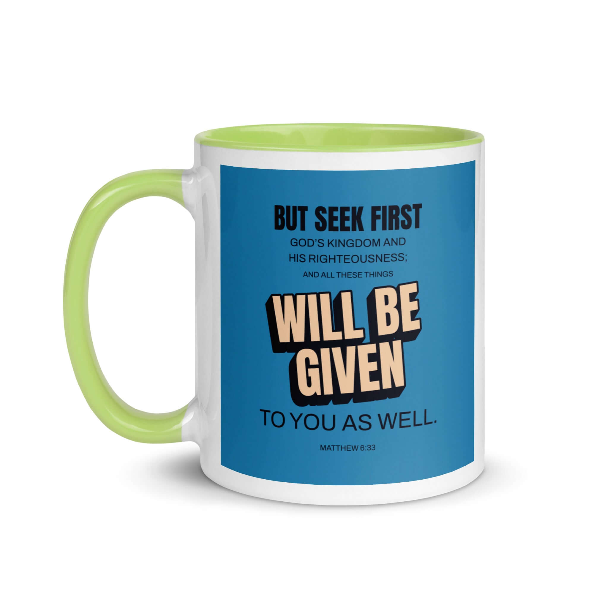 Matthew 6:33 Bible Verse, seek first God’s Kingdom White Ceramic Mug with Color Inside