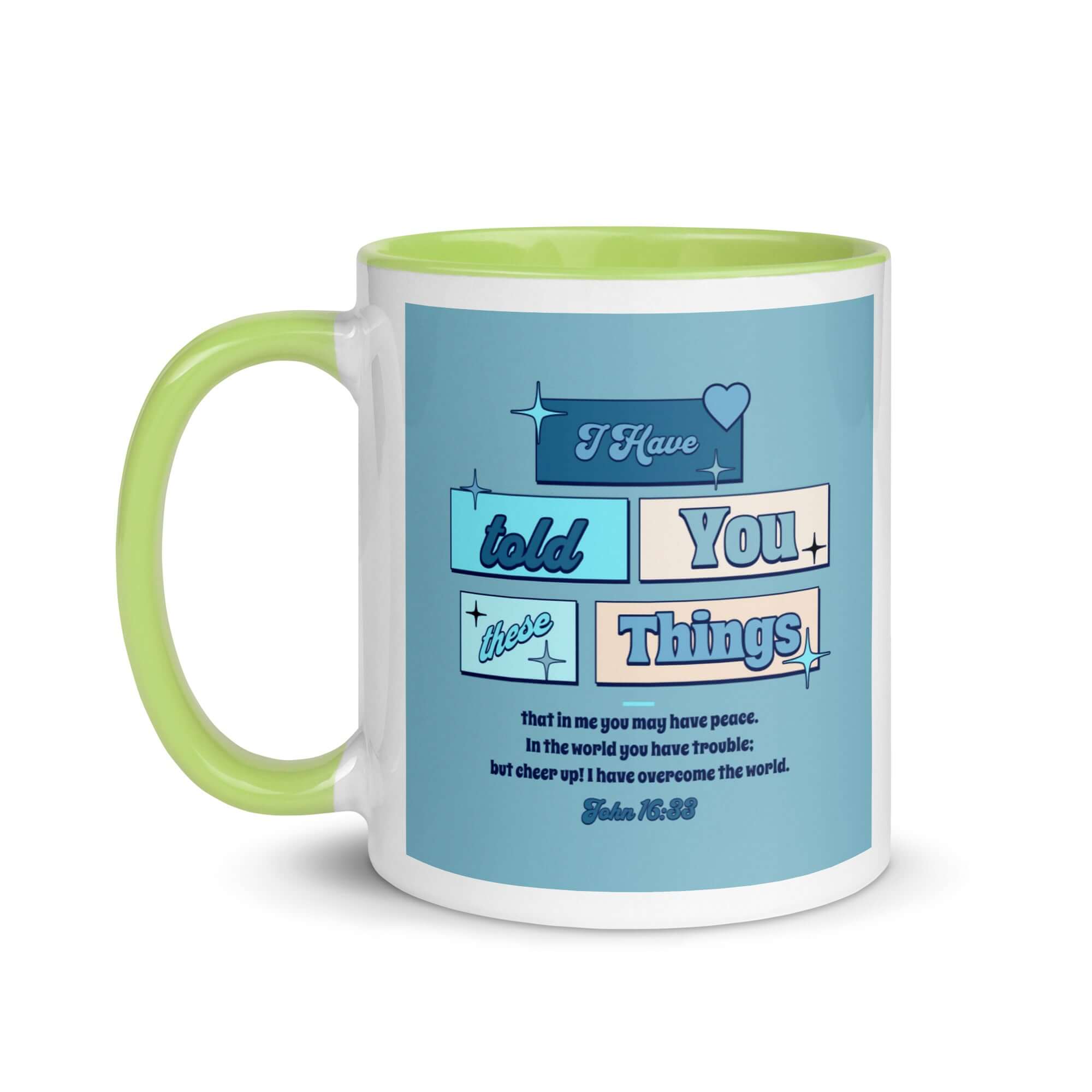 John 16:33 Bible Verse, in me you may have peace White Ceramic Mug with Color Inside