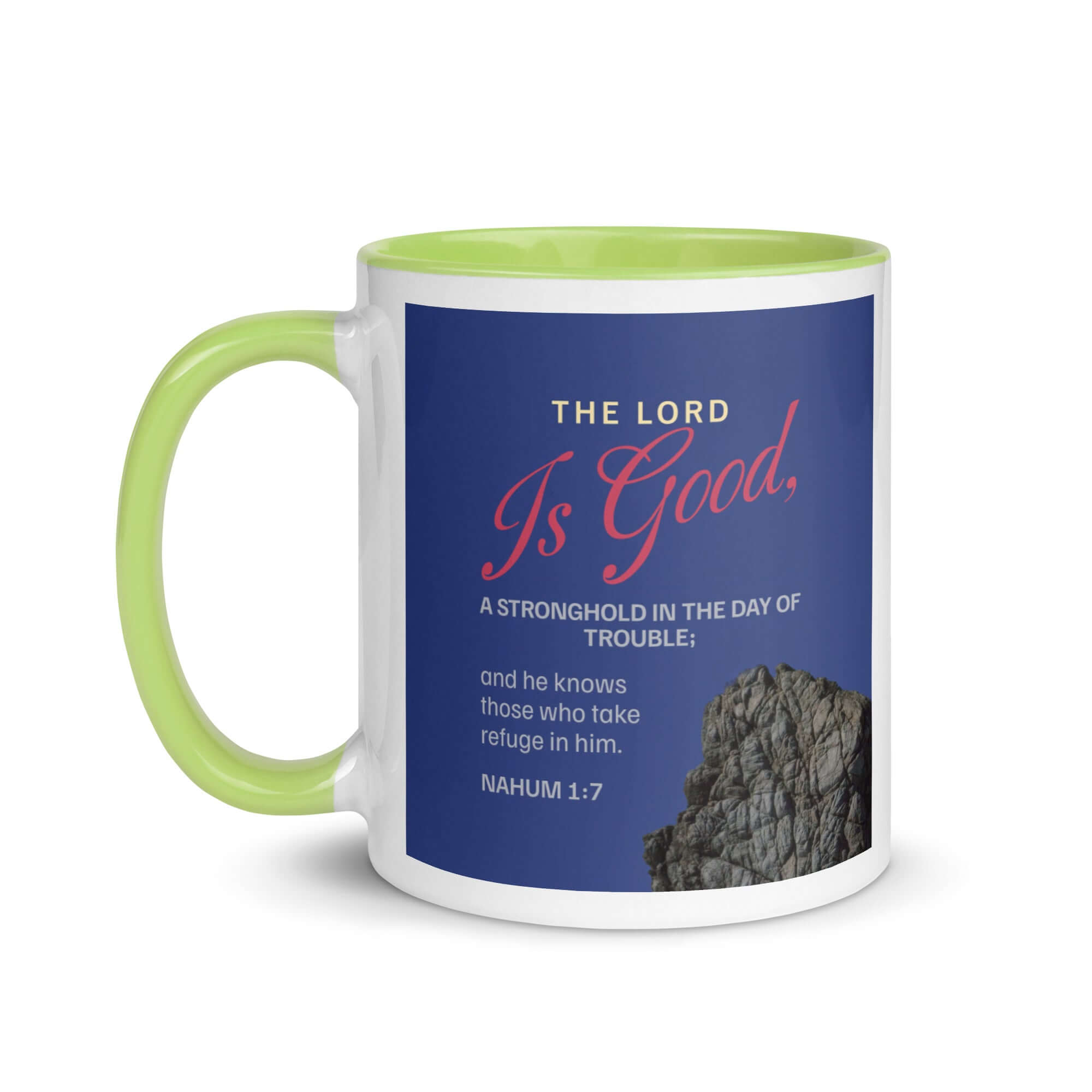 Nahum 1:7 Bible Verse, The LORD is good White Ceramic Mug with Color Inside