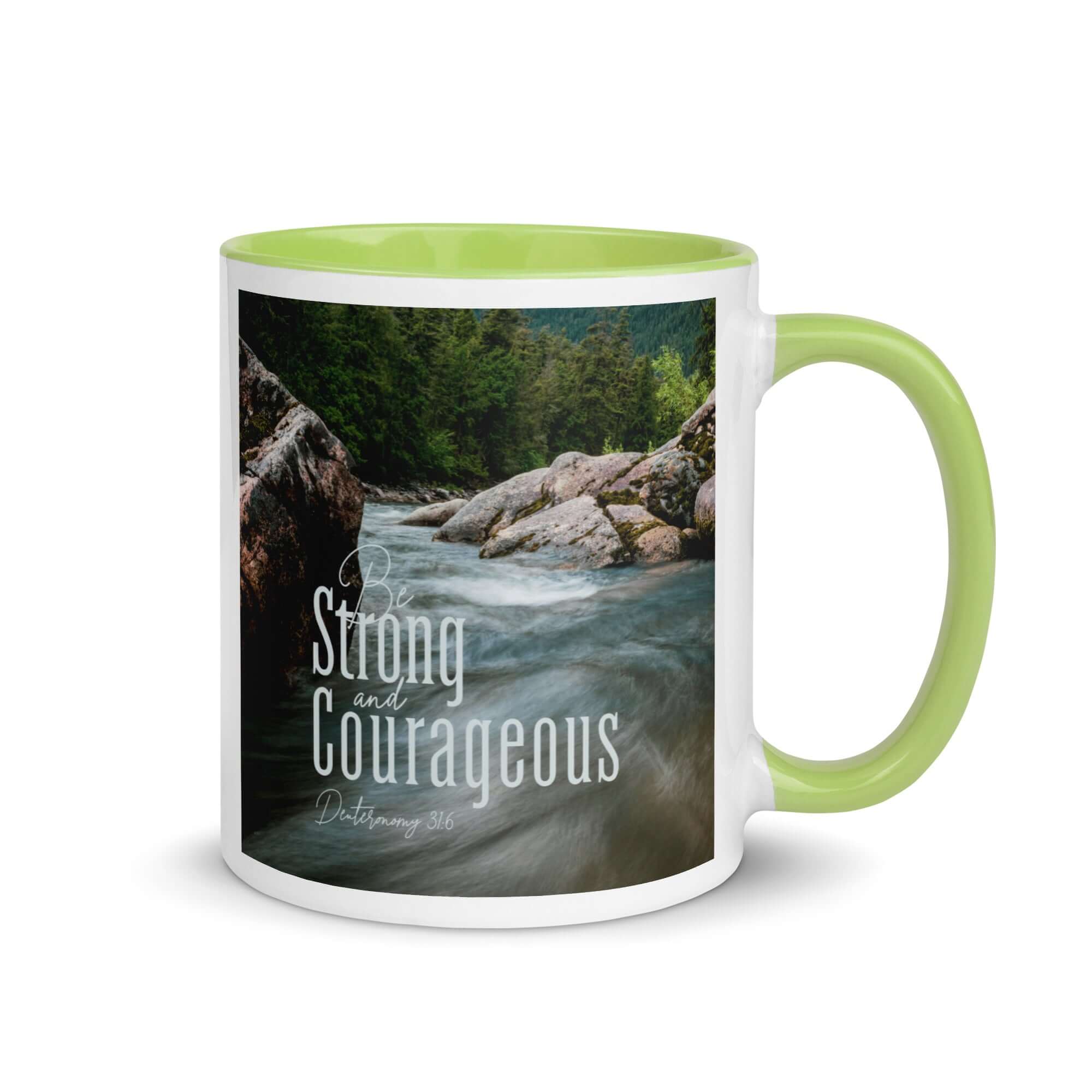 Deuteronomy 31:6 Bible Verse, Be strong and courageous White Ceramic Mug with Color Inside Green 11 oz