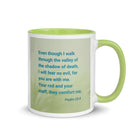 Psalm 23:4 Bible Verse, fear no evil White Ceramic Mug with Color Inside Green 11 oz