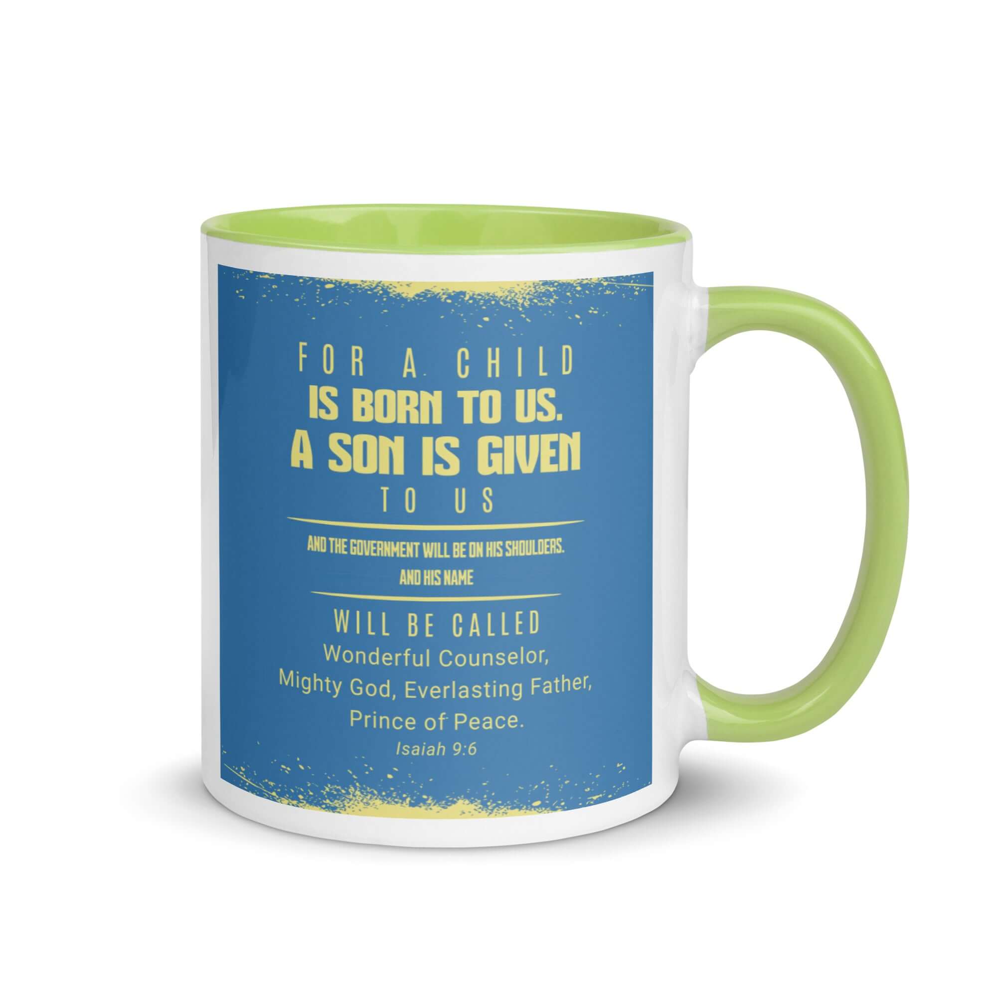 Isaiah 9:6 Bible Verse, Mighty God White Ceramic Mug with Color Inside Green 11 oz