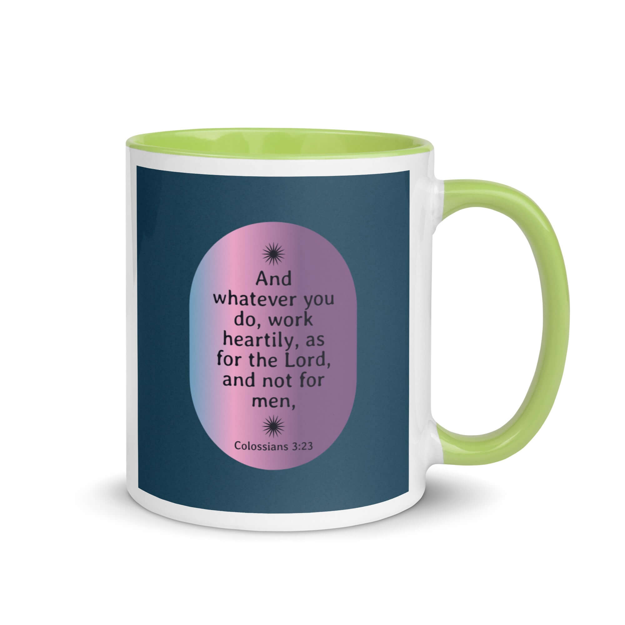 Colossians 3:23 Bible Verse, work heartily White Ceramic Mug with Color Inside Green 11 oz