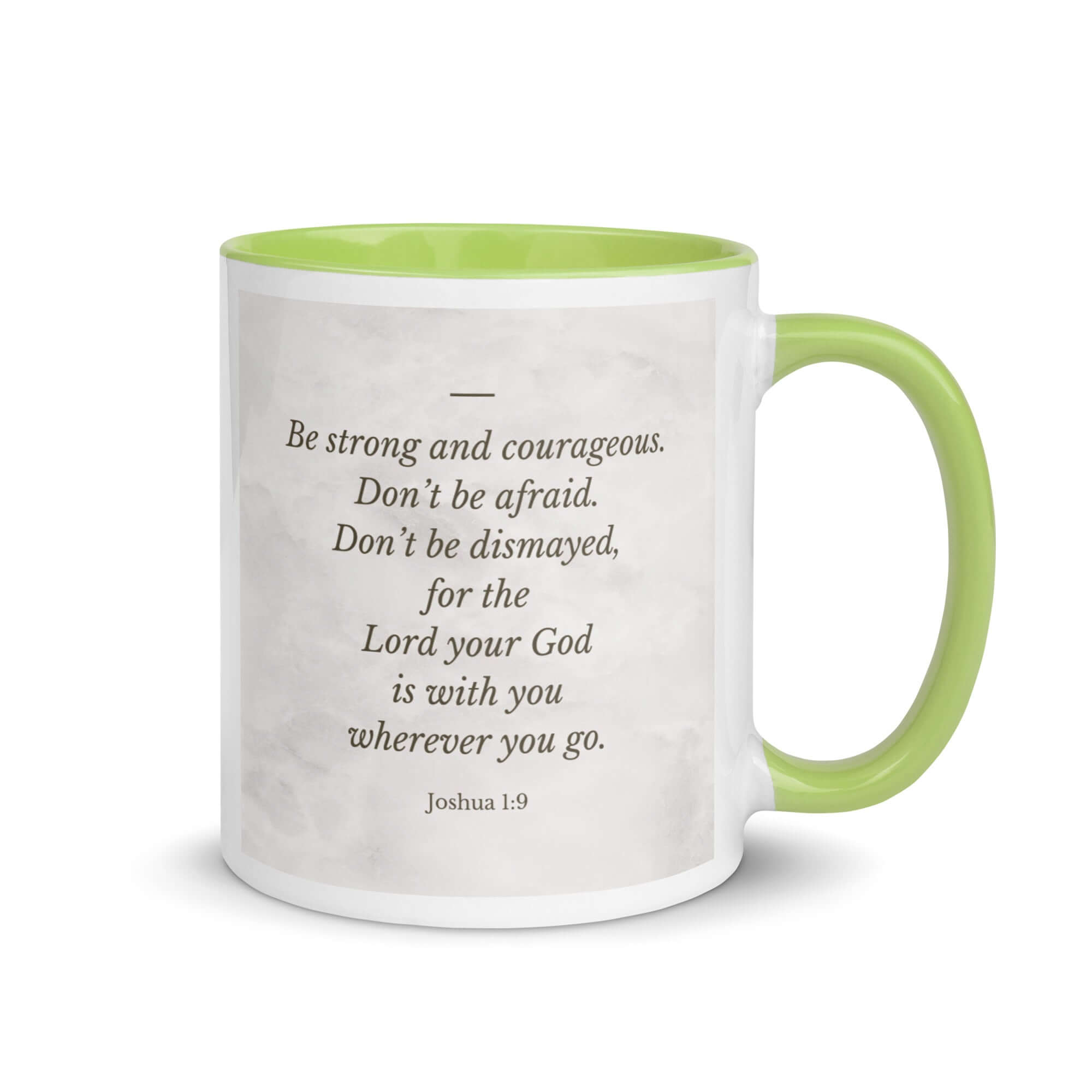 Joshua 1:9 Bible Verse, Be strong White Ceramic Mug with Color Inside Green 11 oz