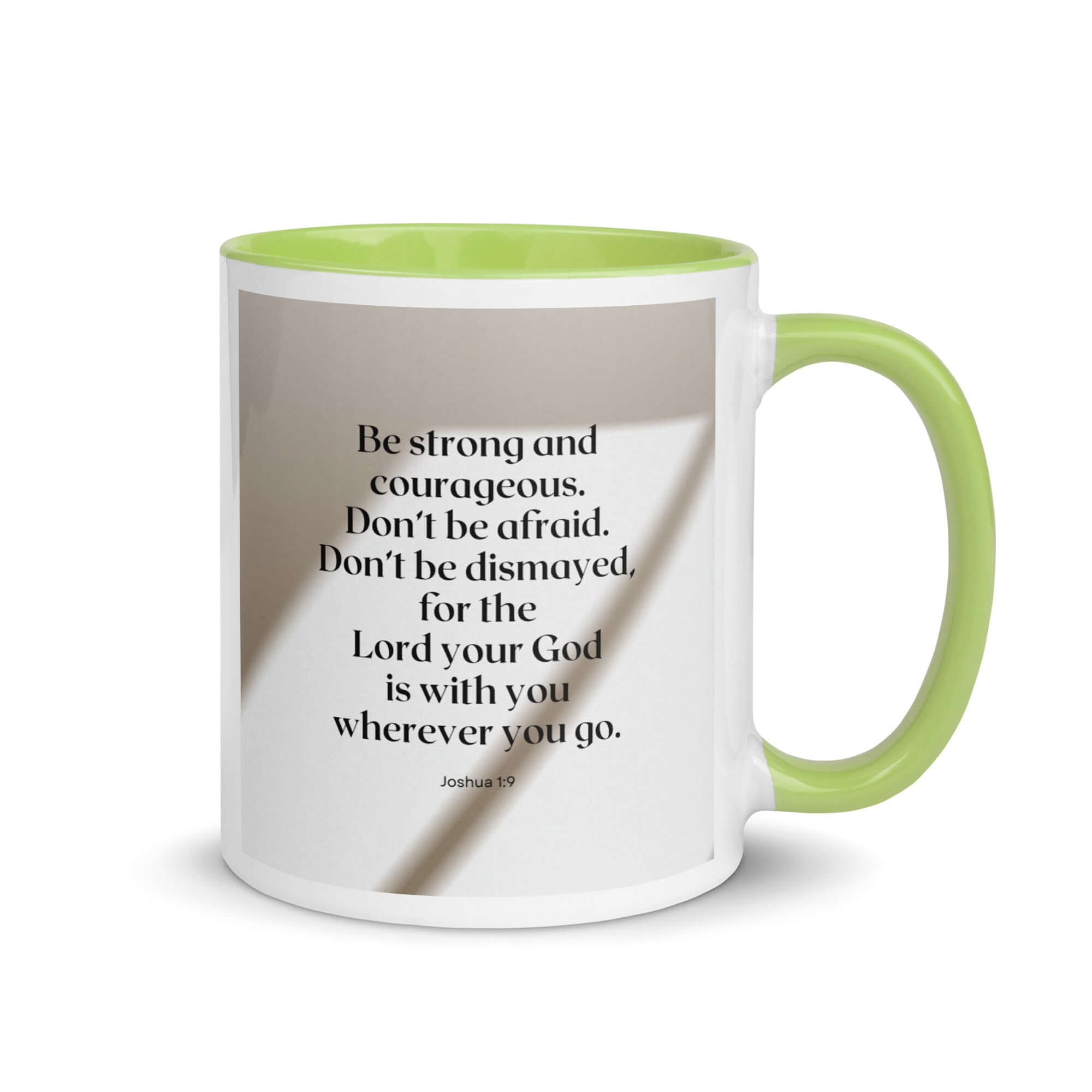 Joshua 1:9 Bible Verse, for the Lord White Ceramic Mug with Color Inside Green 11 oz