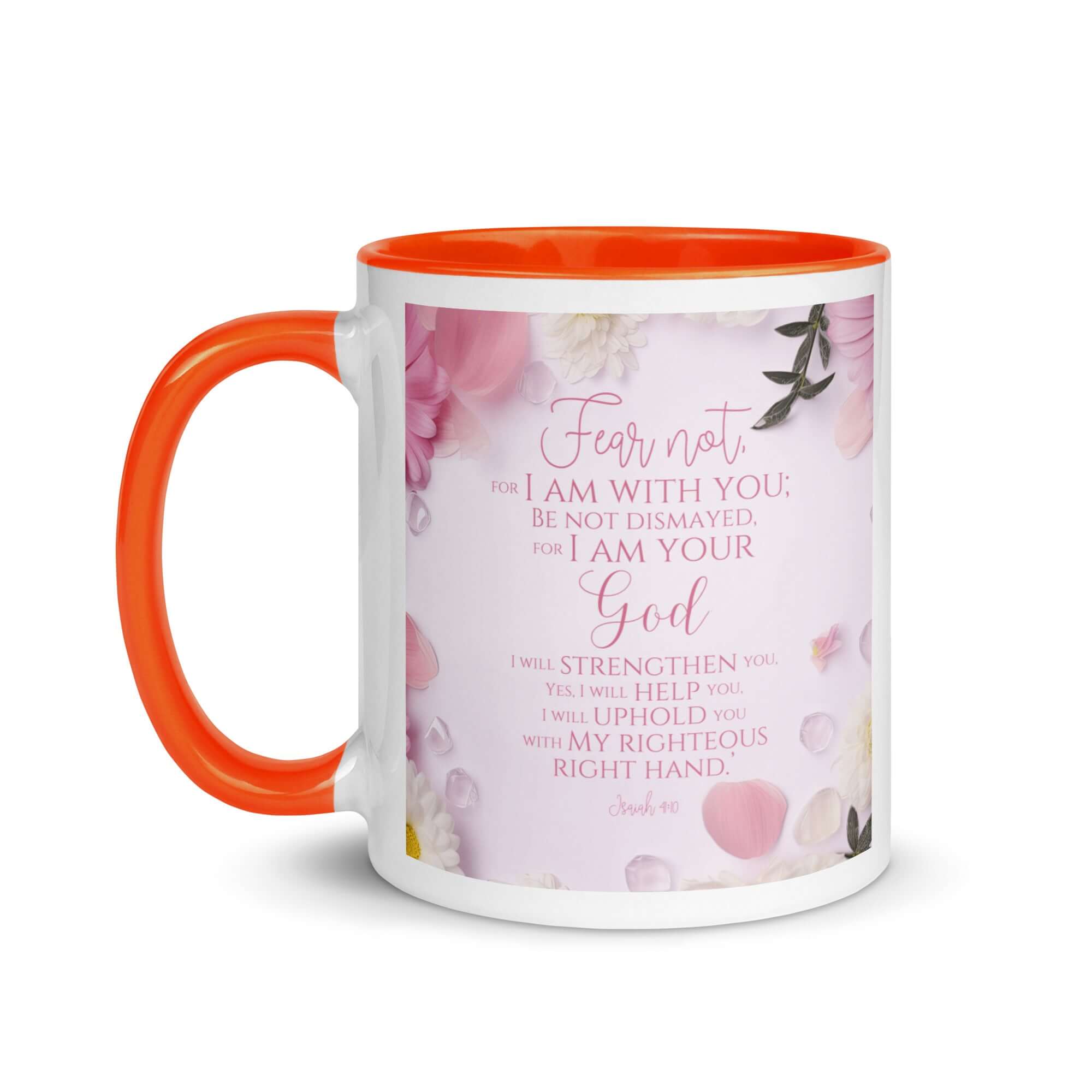Isaiah 41:10 Bible Verse, God will strengthen you White Ceramic Mug with Color Inside