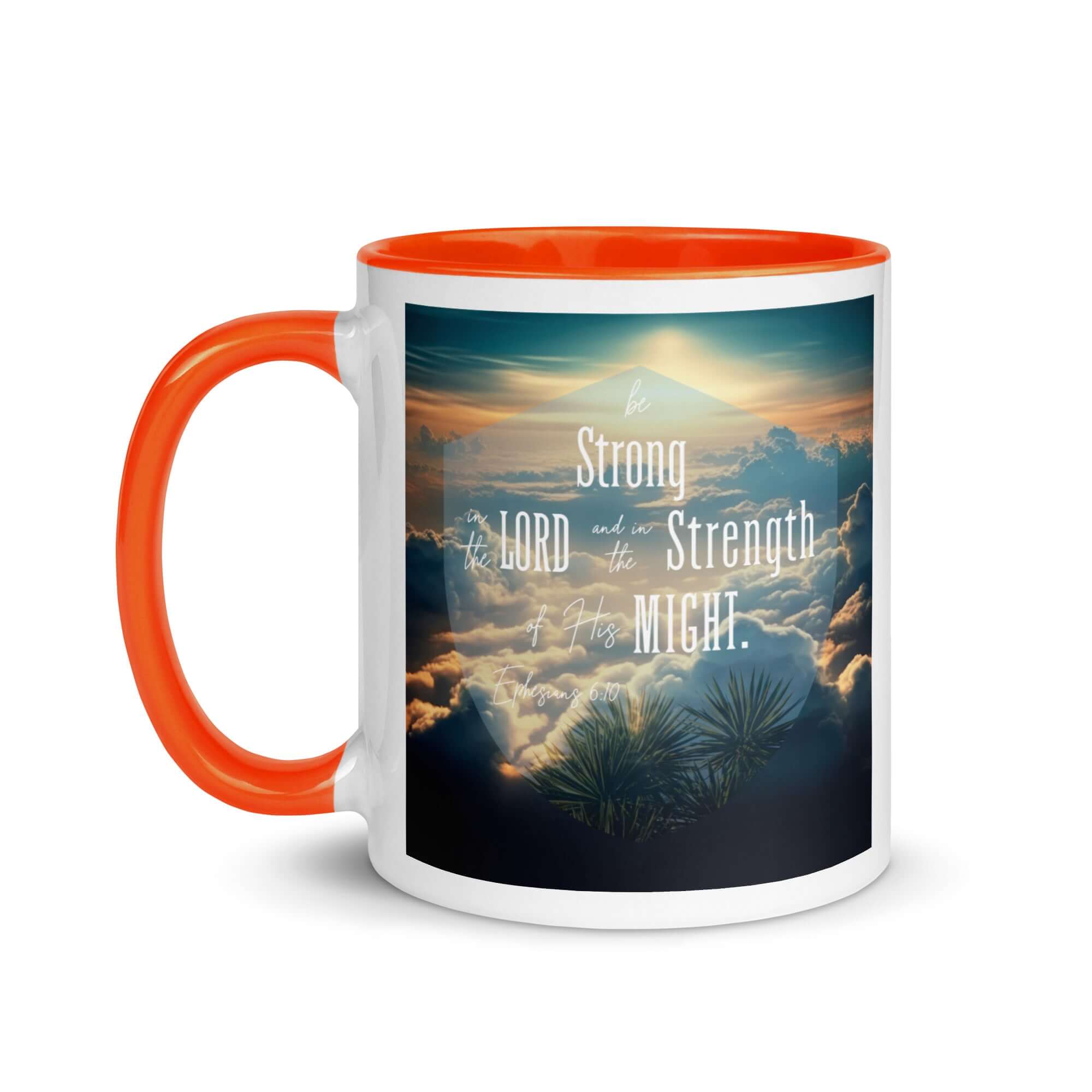 Ephesians 6:10 Bible Verse, be strong in the Lord White Ceramic Mug with Color Inside