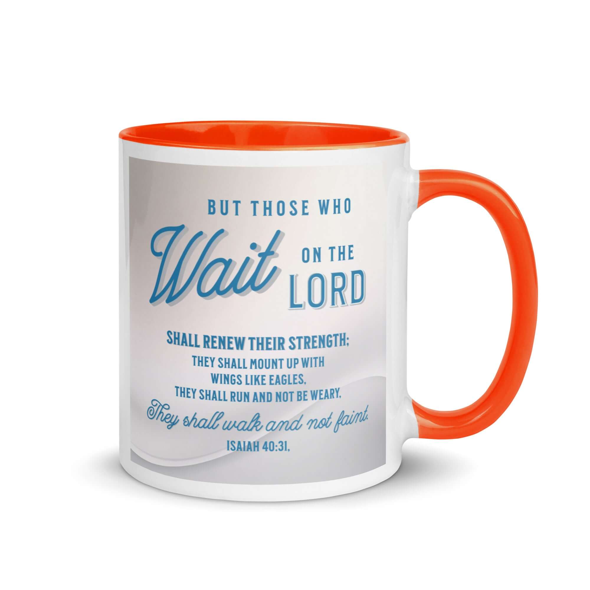 Isaiah 40:31 Bible Verse, Wings like Eagles White Ceramic Mug with Color Inside Orange 11 oz