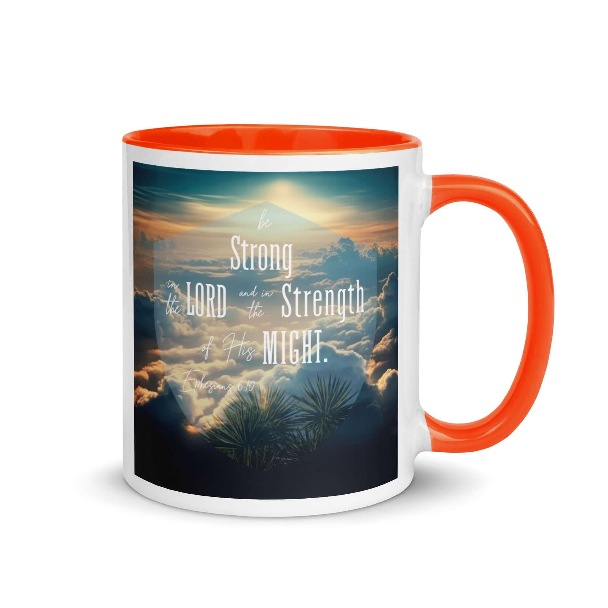 Ephesians 6:10 Bible Verse, be strong in the Lord White Ceramic Mug with Color Inside Orange 11 oz