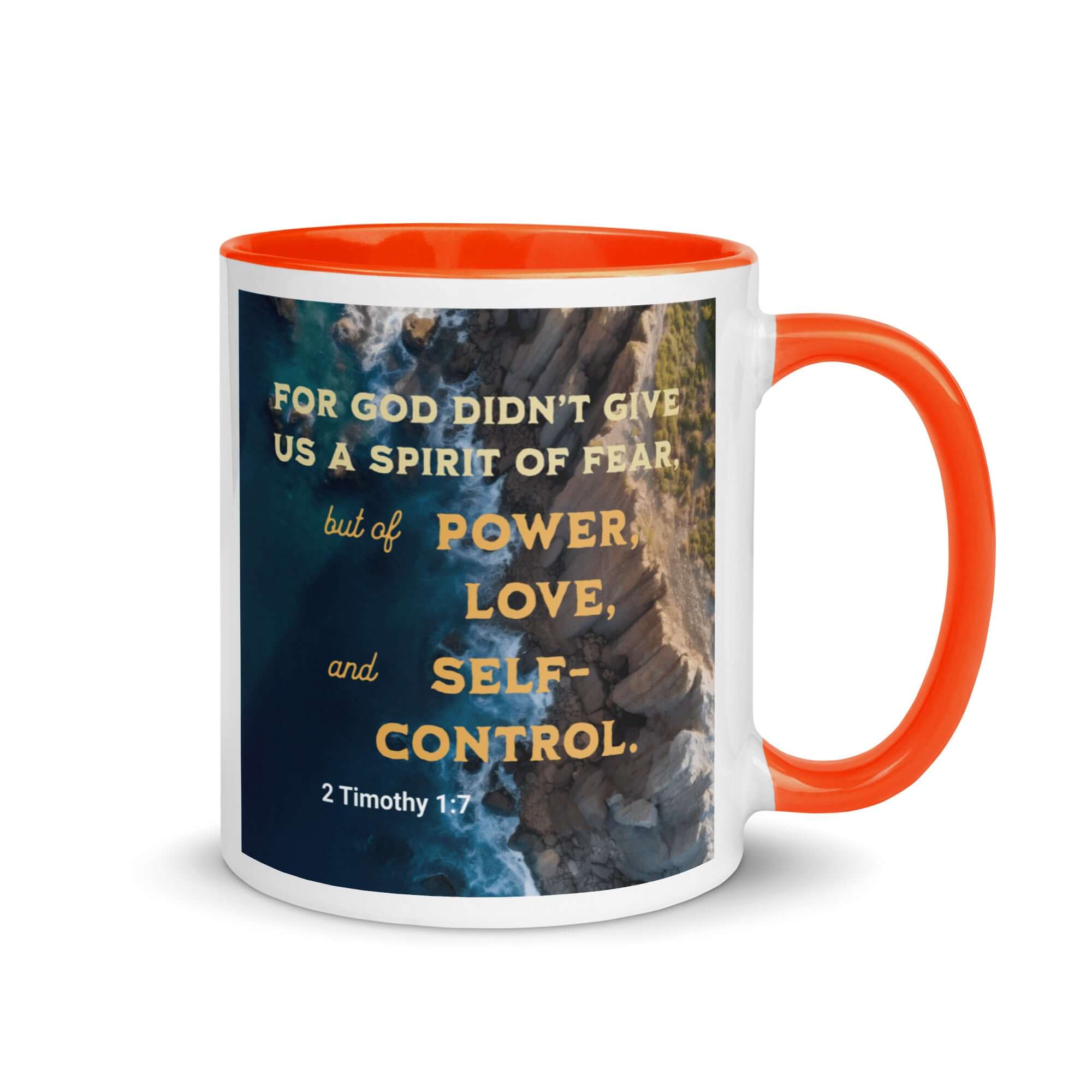 2 Timothy 1:7 Bible Verse, Power, Love, Self-Control White Ceramic Mug with Color Inside Orange 11 oz