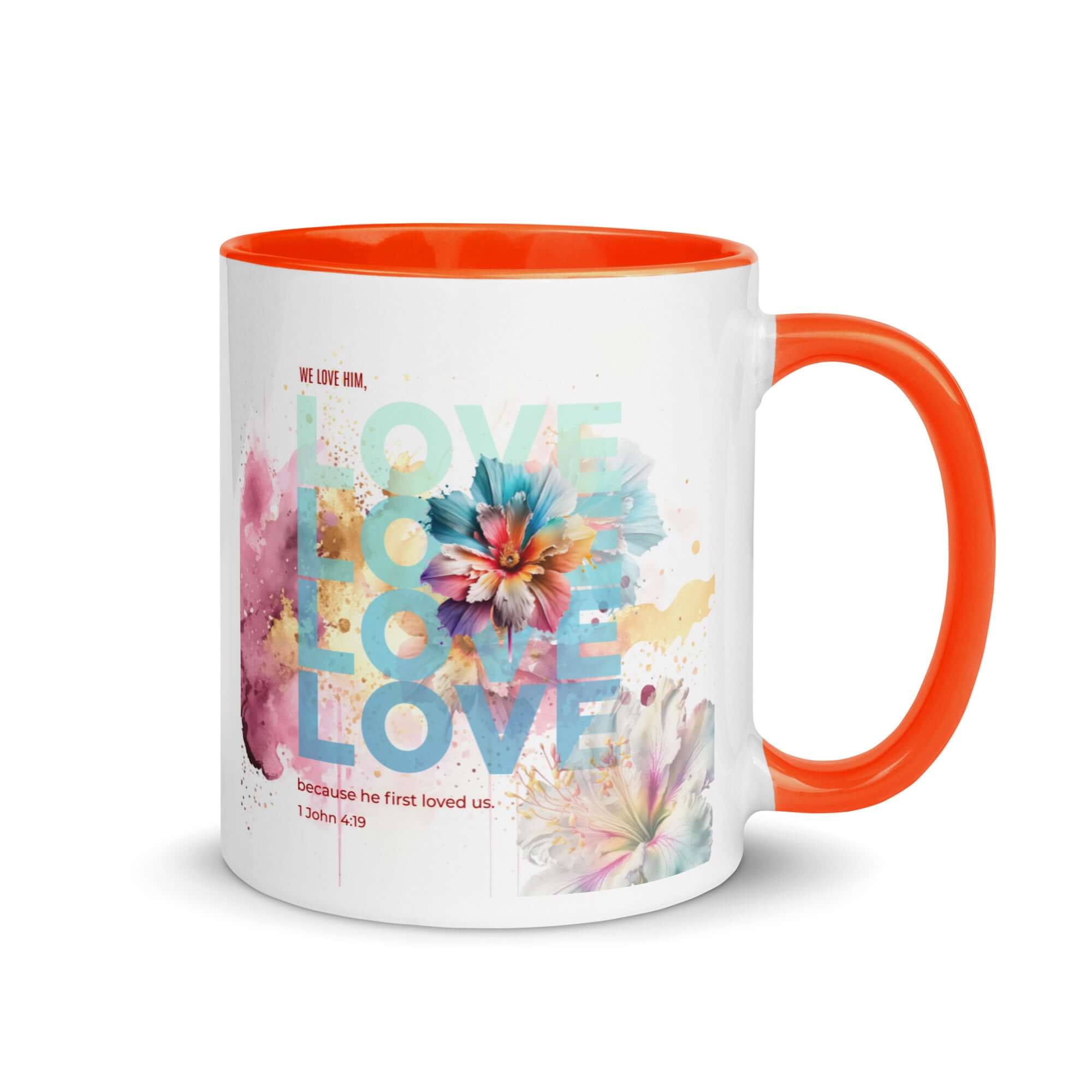 1 John 4:19 Bible Verse, We Love Him White Ceramic Mug with Color Inside Orange 11 oz