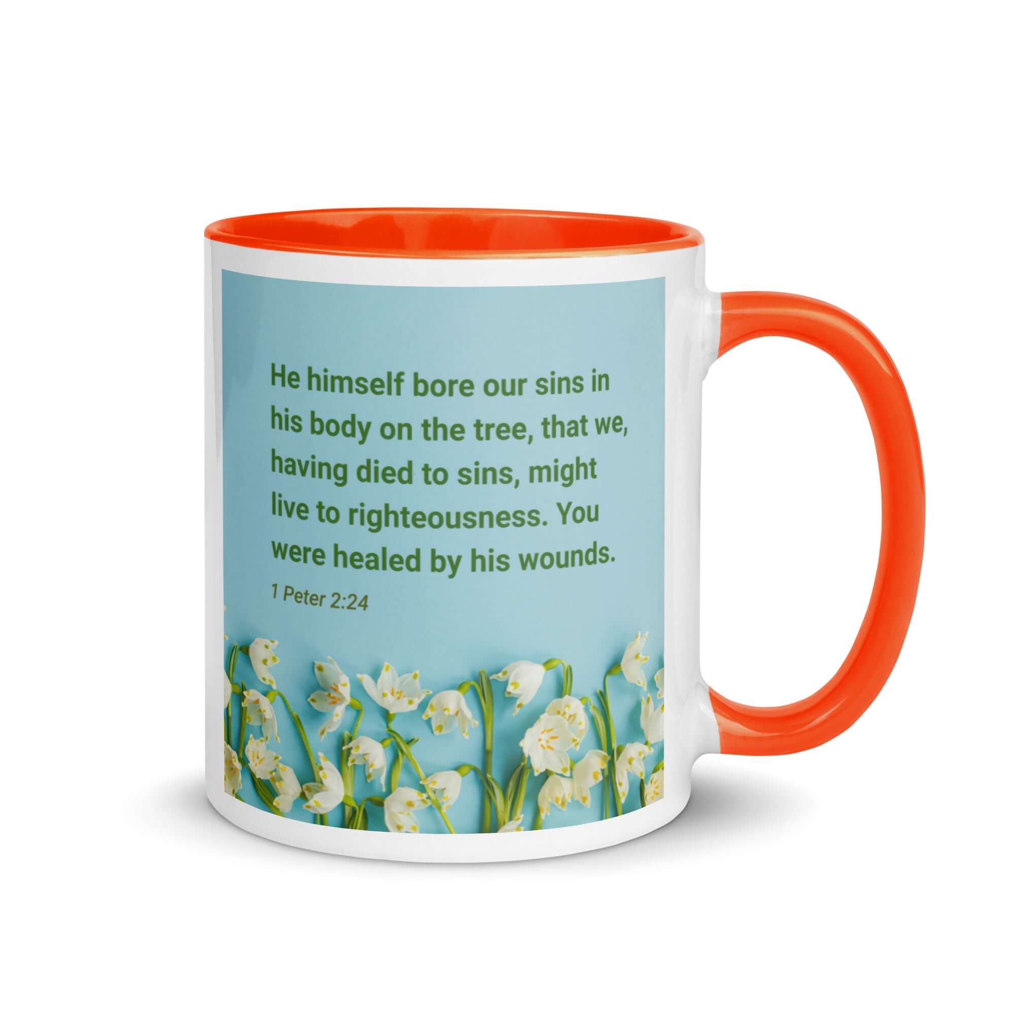1 Peter 2:24 Bible Verse, healed by His wounds White Ceramic Mug with Color Inside Orange 11 oz