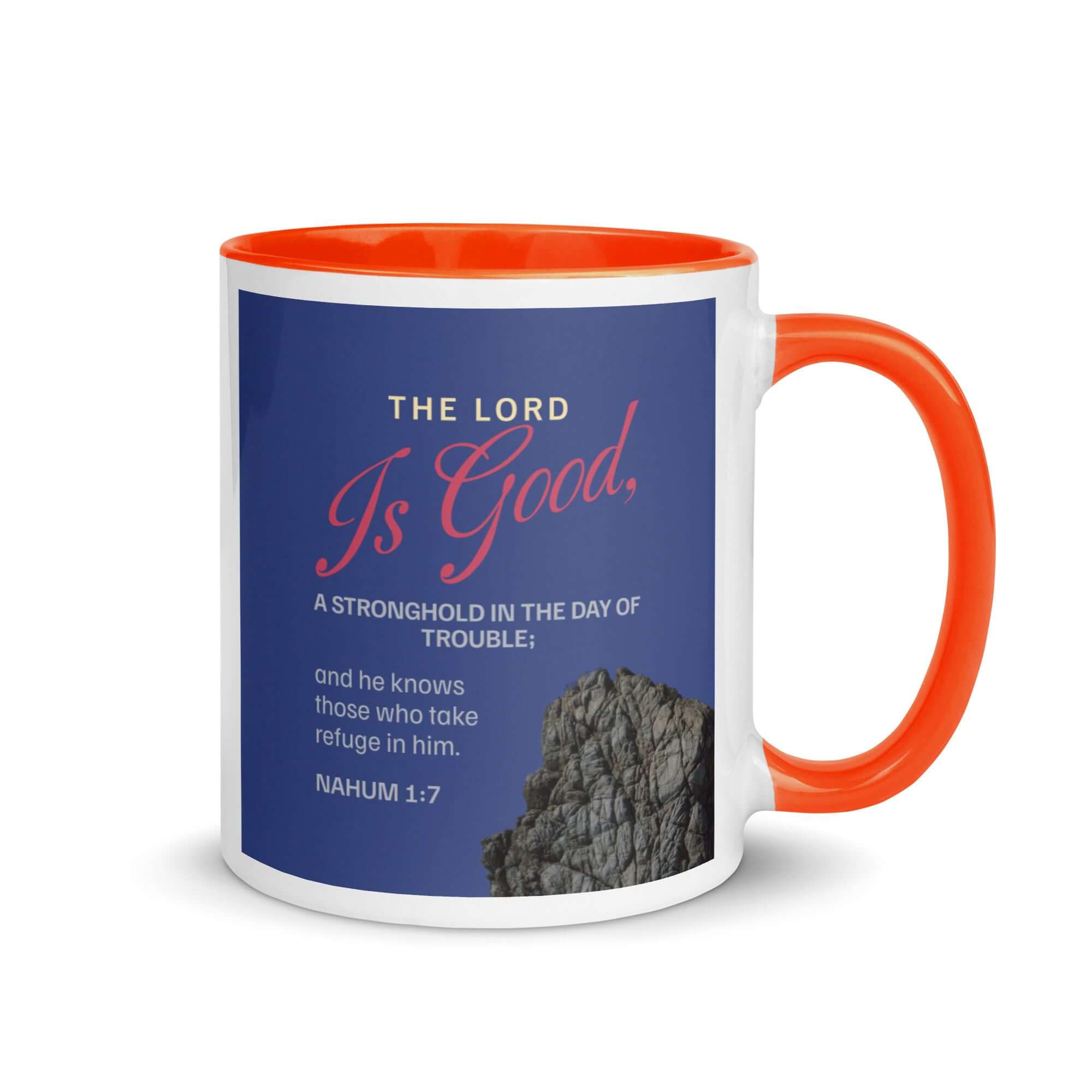Nahum 1:7 Bible Verse, The LORD is good White Ceramic Mug with Color Inside Orange 11 oz