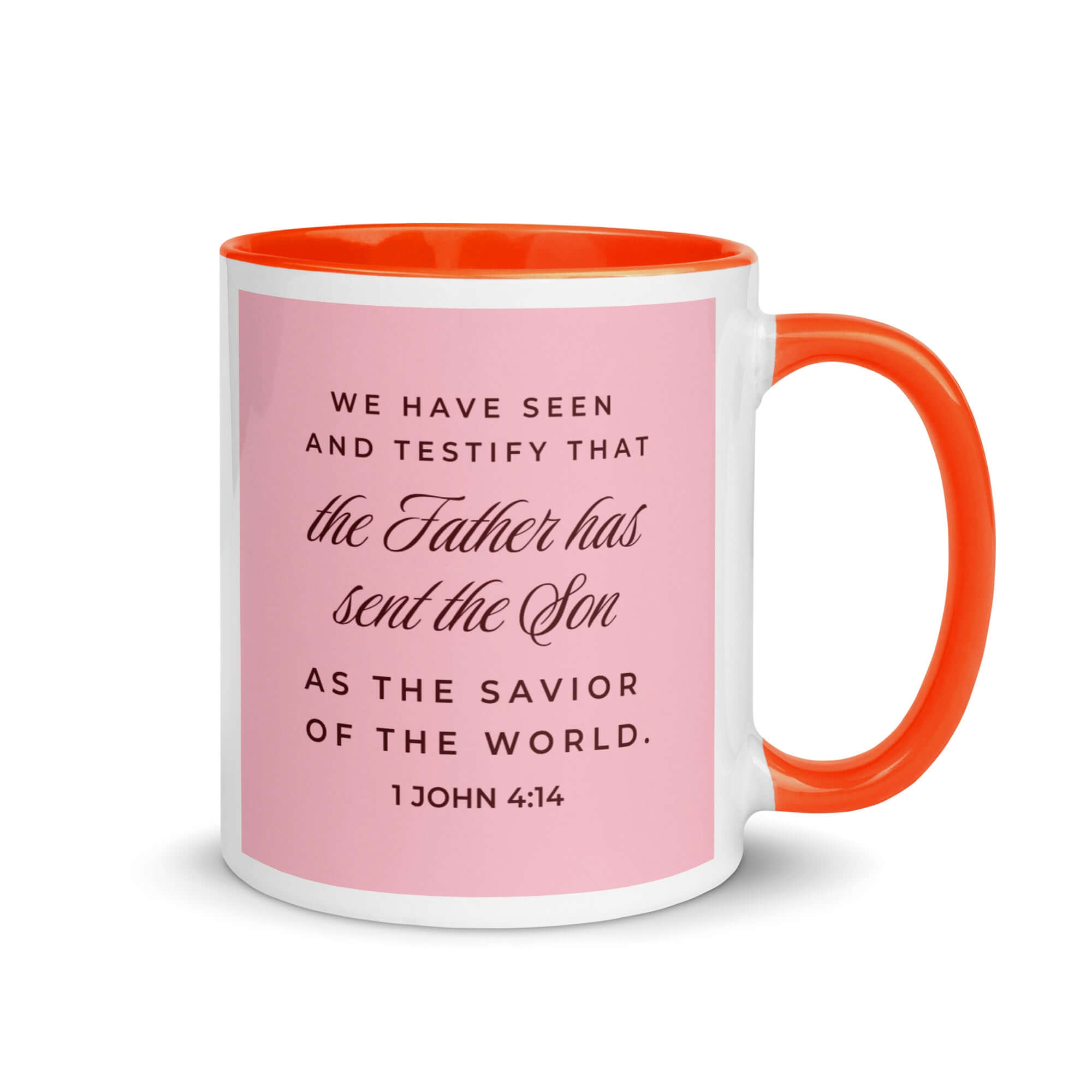 1 John 4:14 Bible Verse, We have seen White Ceramic Mug with Color Inside Orange 11 oz