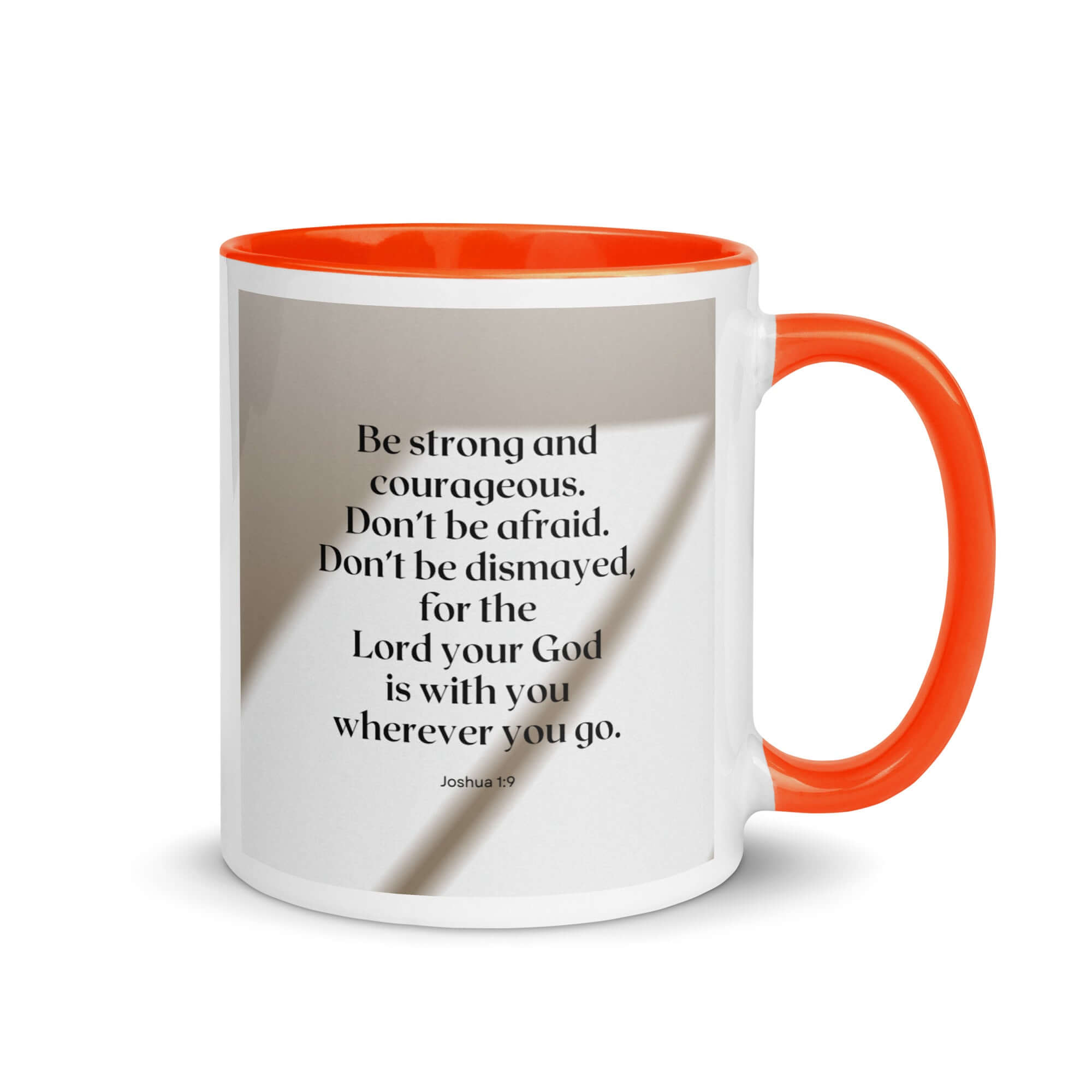 Joshua 1:9 Bible Verse, for the Lord White Ceramic Mug with Color Inside Orange 11 oz