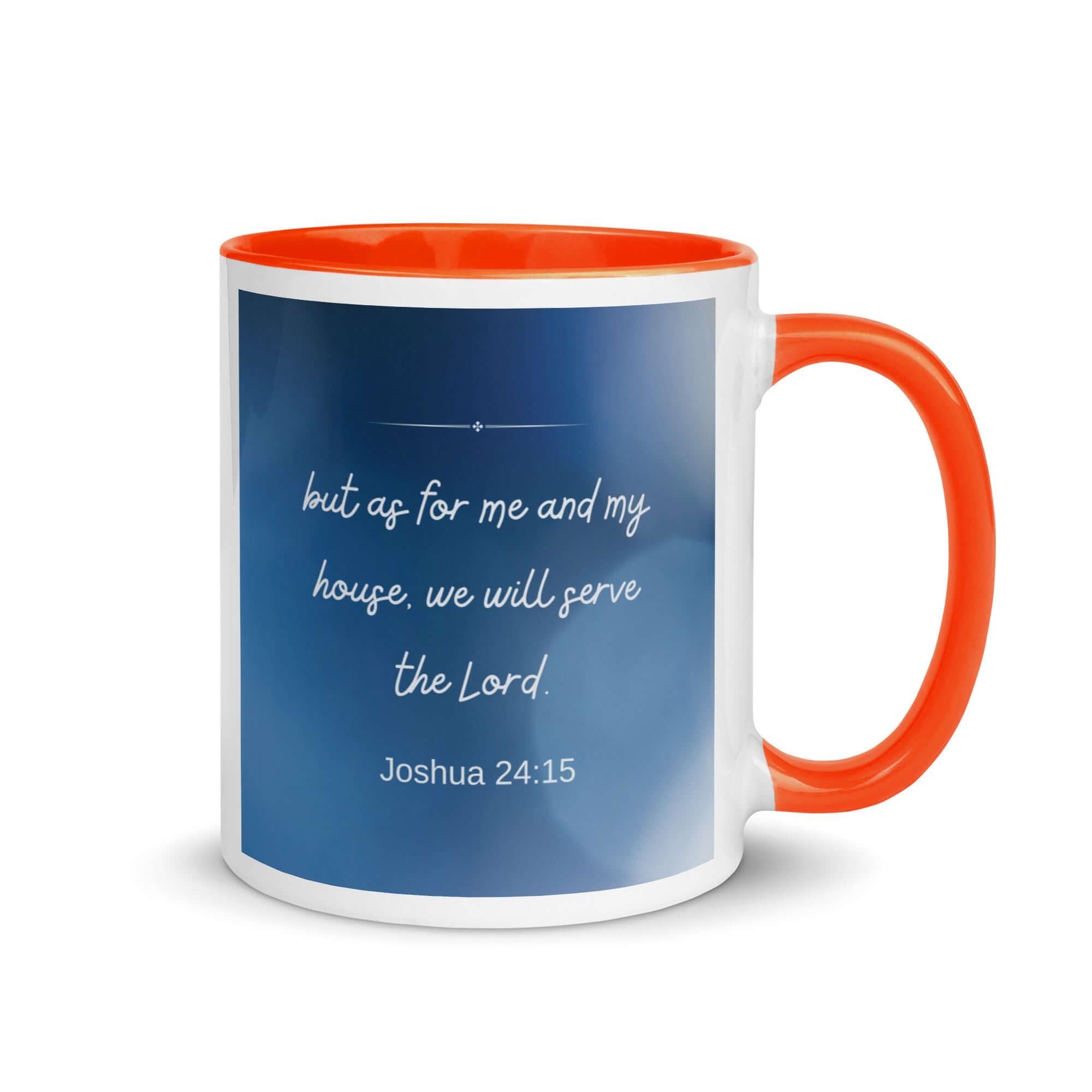 Joshua 24:15 Bible Verse, choose today White Ceramic Mug with Color Inside Orange 11 oz
