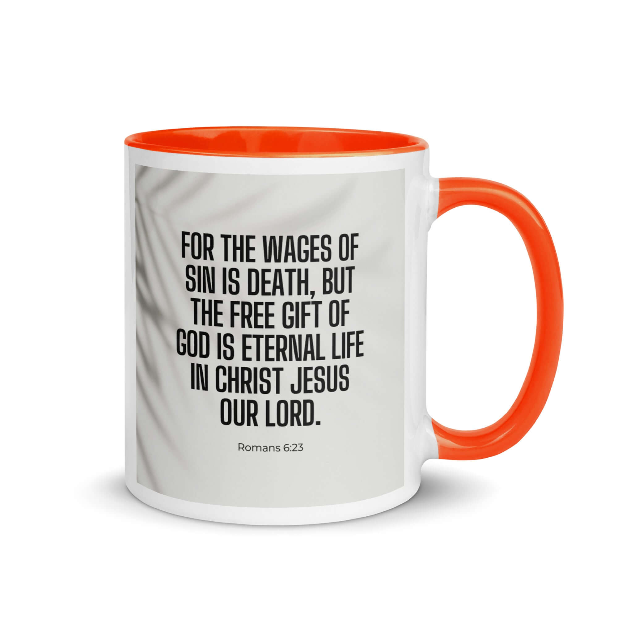 Romans 6:23 Bible Verse, eternal life White Ceramic Mug with Color Inside Orange 11 oz