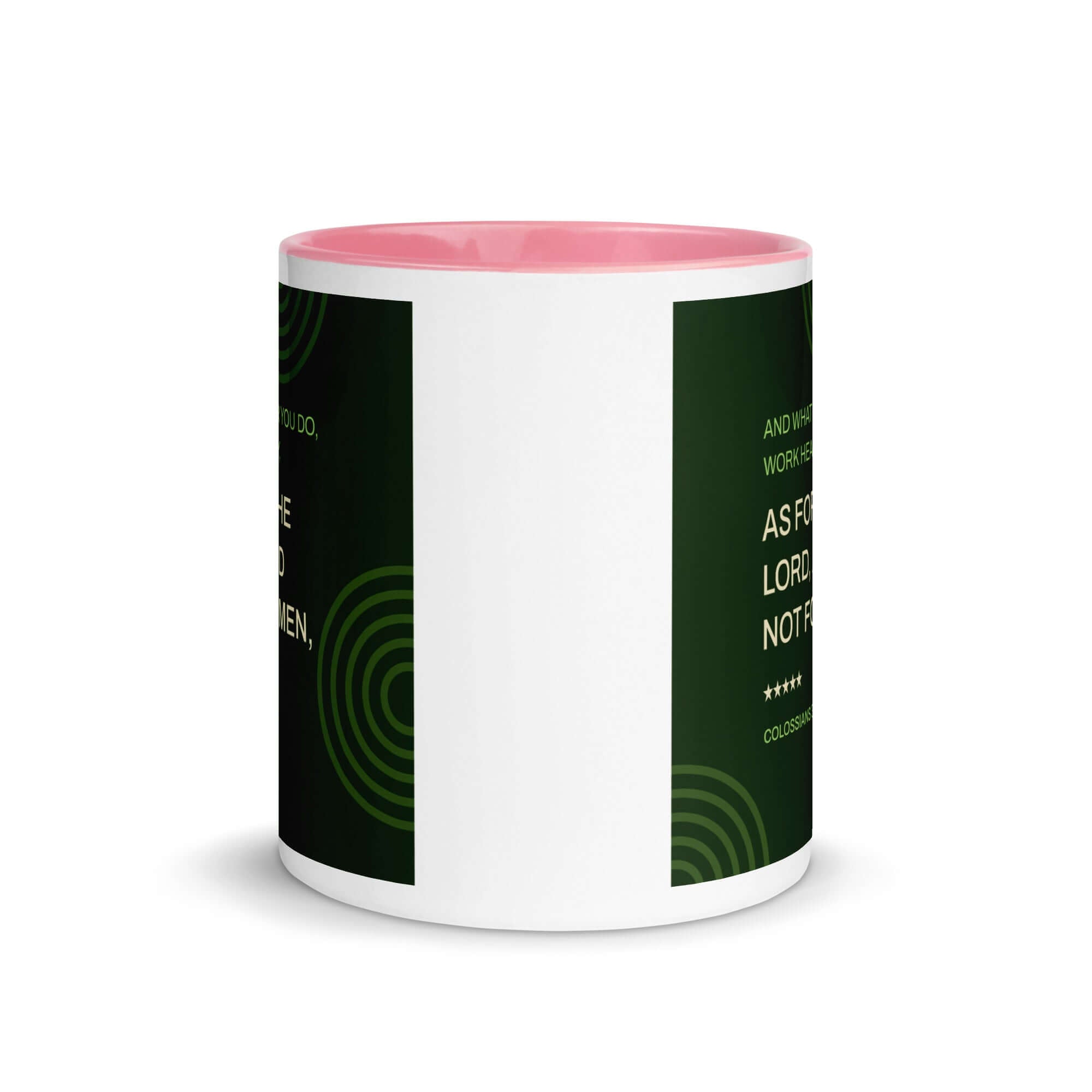 Colossians 3:23 Bible Verse, not for men White Ceramic Mug with Color Inside
