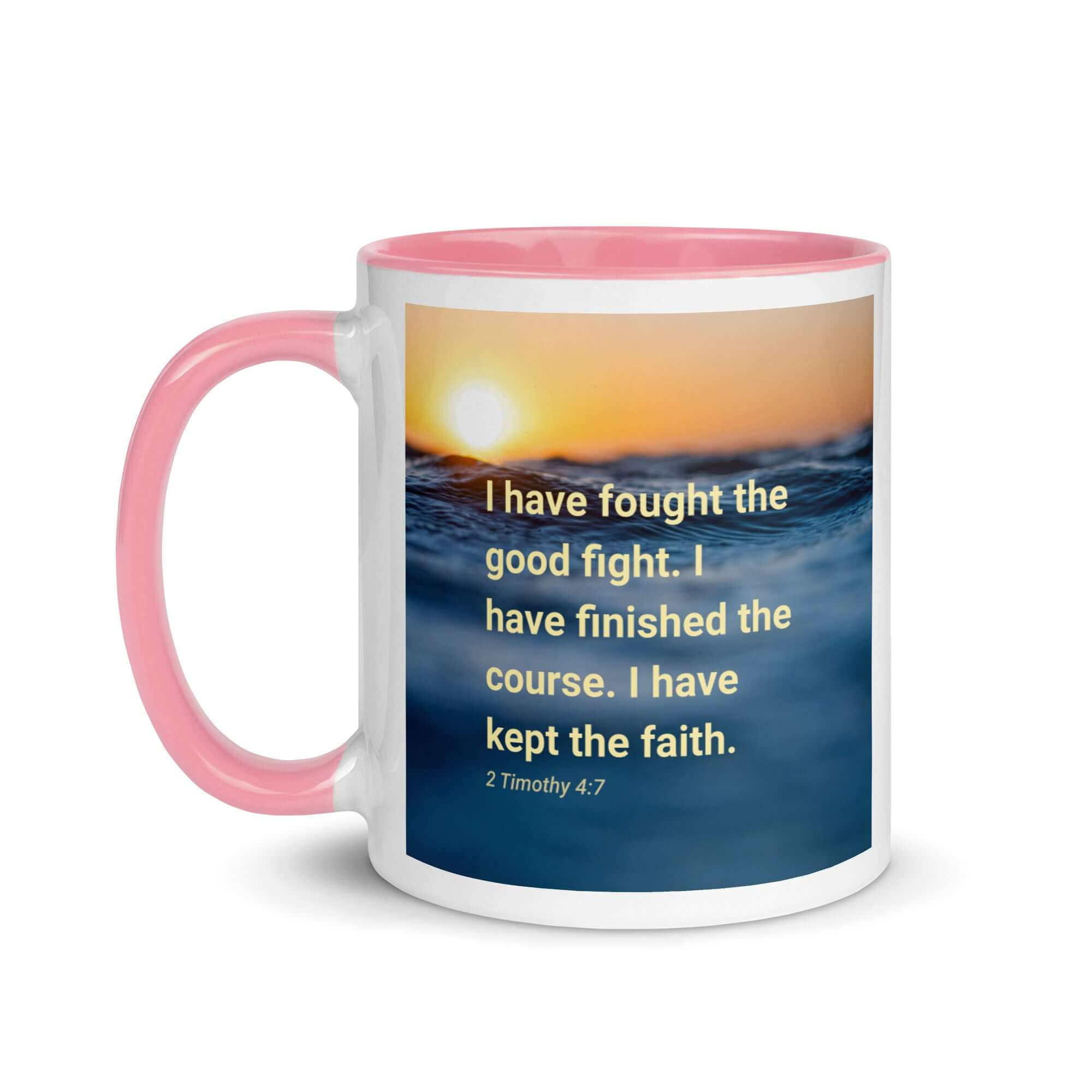 2 Timothy 4:7 Bible Verse, kept the faith White Ceramic Mug with Color Inside