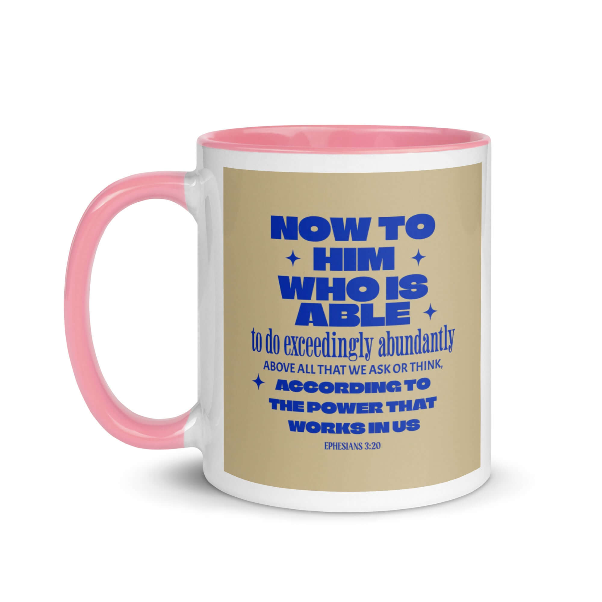 Ephesians 3:20 Bible Verse, power in us White Ceramic Mug with Color Inside