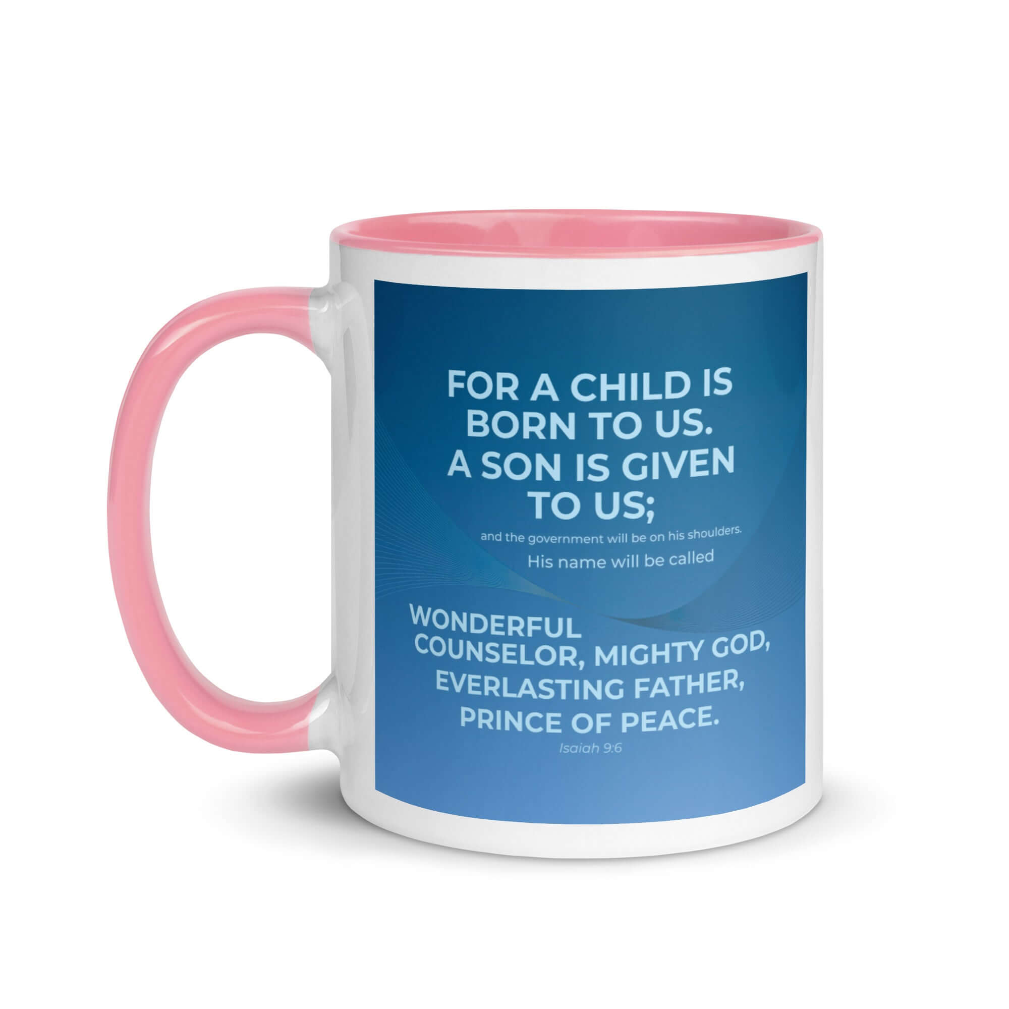 Isaiah 9:6 Bible Verse, Everlasting Father White Ceramic Mug with Color Inside