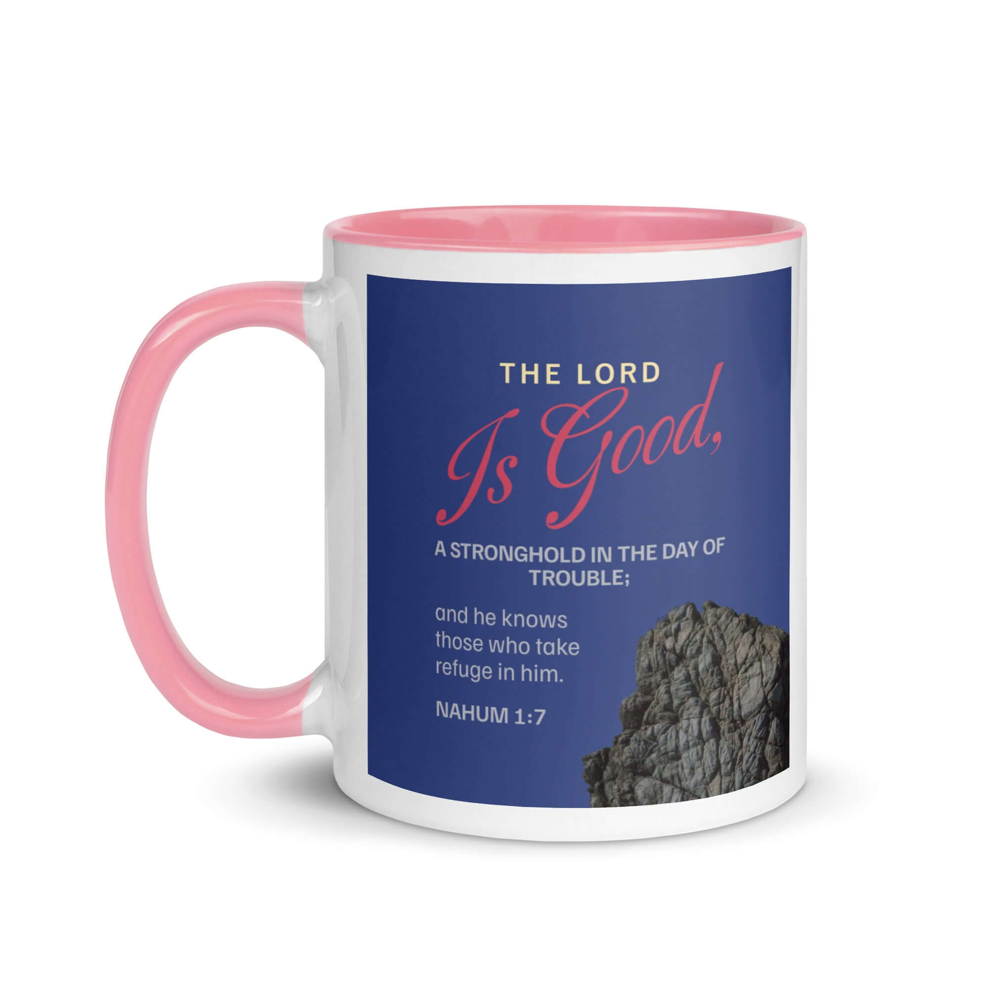 Nahum 1:7 Bible Verse, The LORD is good White Ceramic Mug with Color Inside