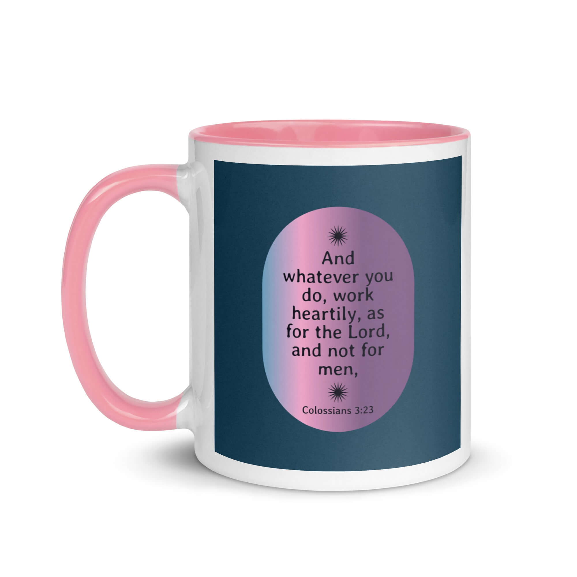 Colossians 3:23 Bible Verse, work heartily White Ceramic Mug with Color Inside
