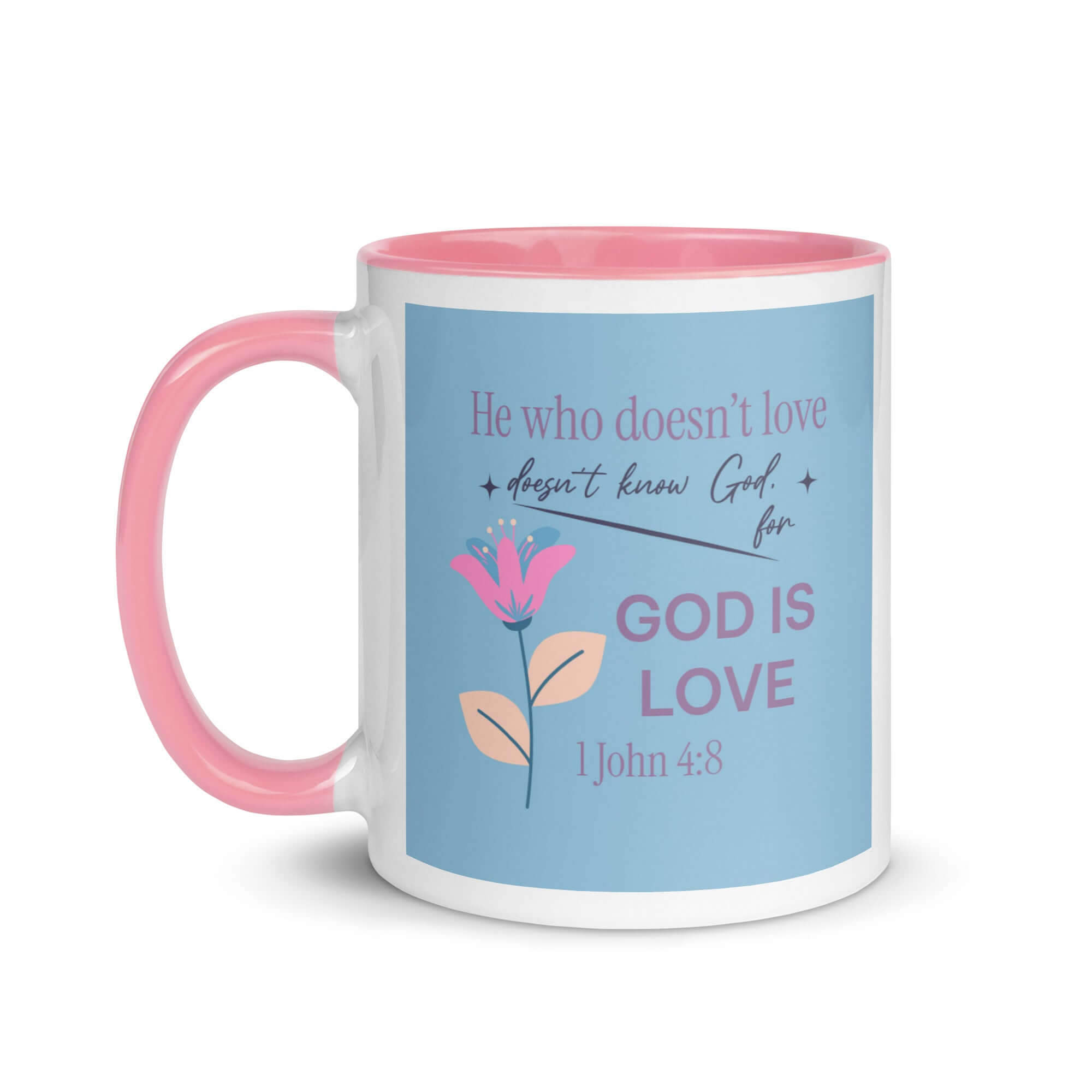 1 John 4:8 Bible Verse, doesn’t love White Ceramic Mug with Color Inside